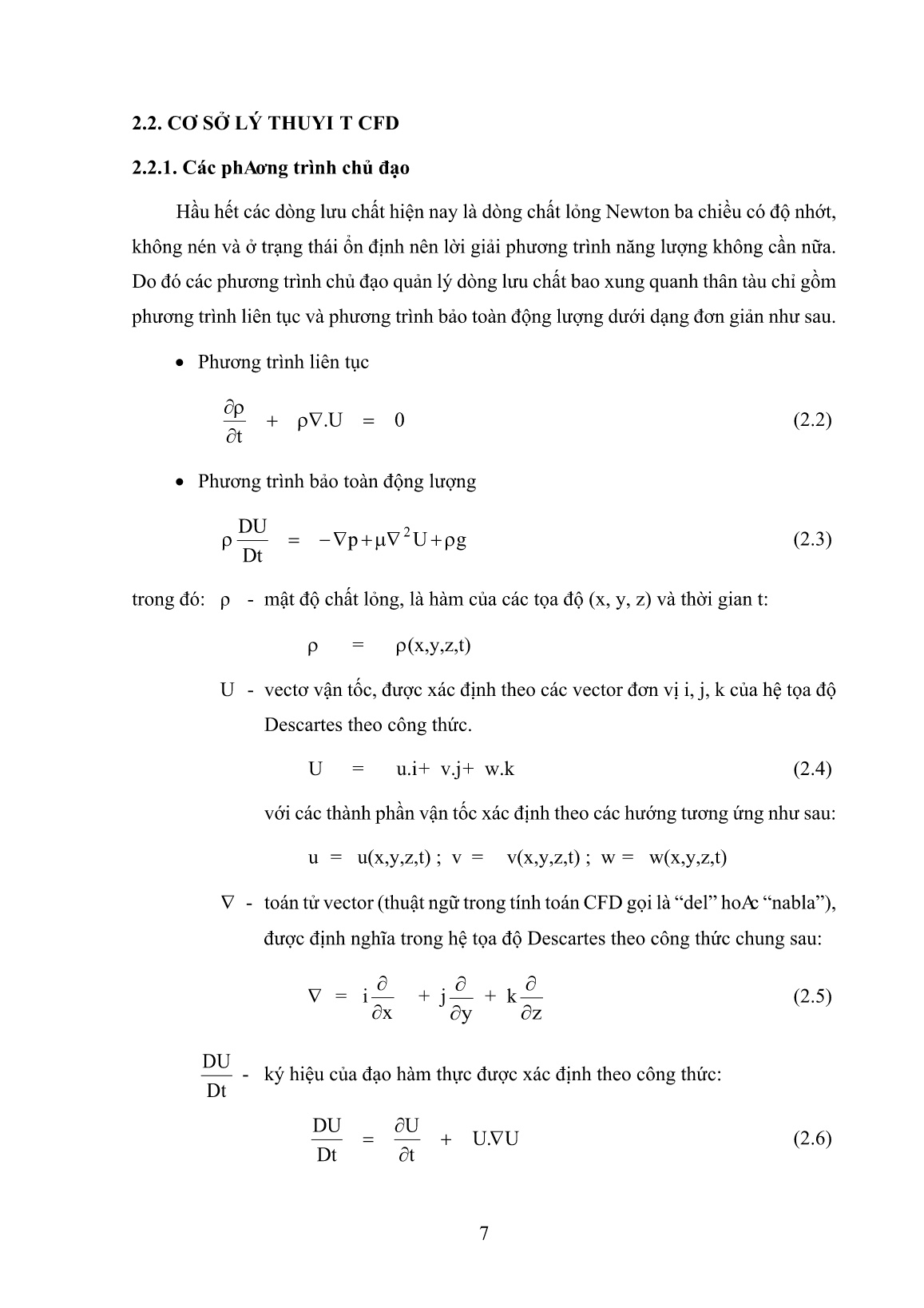 Tóm tắt Luận án Ứng dụng lý thuyết CFD (computational fluid dynamics) xác định sức cản tàu cá vỏ gỗ Việt Nam trang 9
