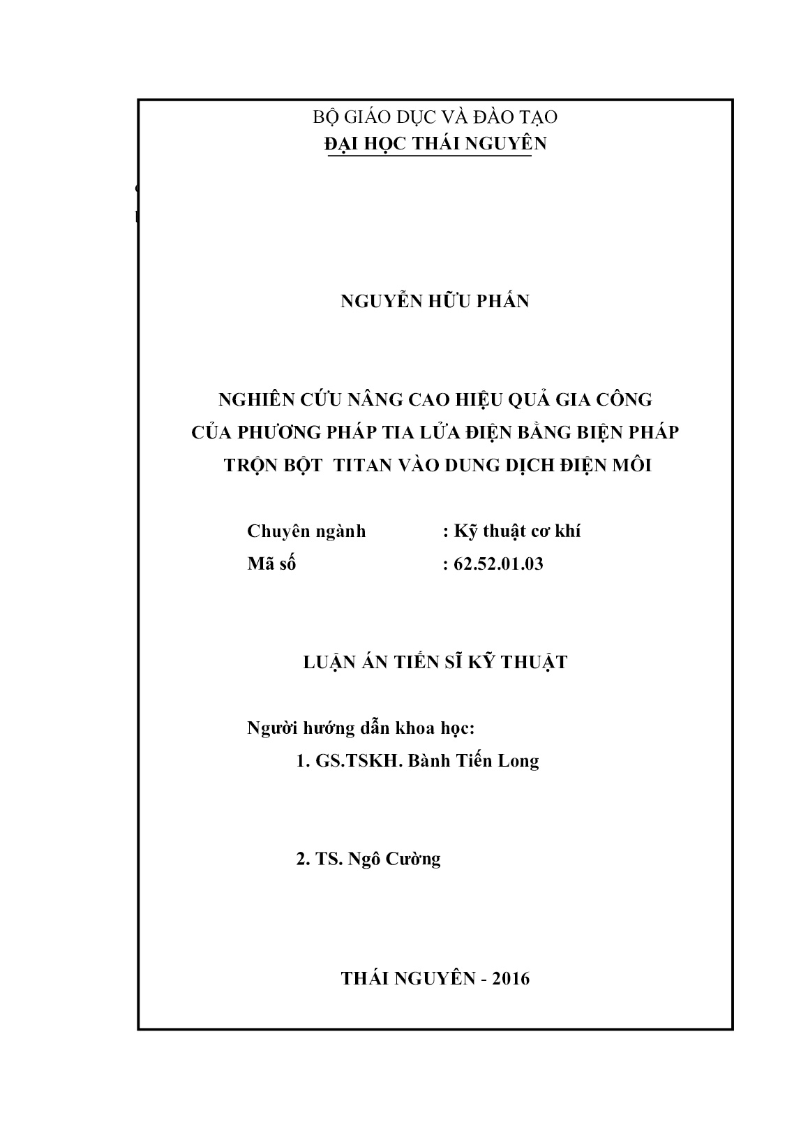 Luận án Nghiên cứu nâng cao hiệu quả gia công của phương pháp tia lửa điện bằng biện pháp trộn bột titan vào dung dịch điện môi trang 2