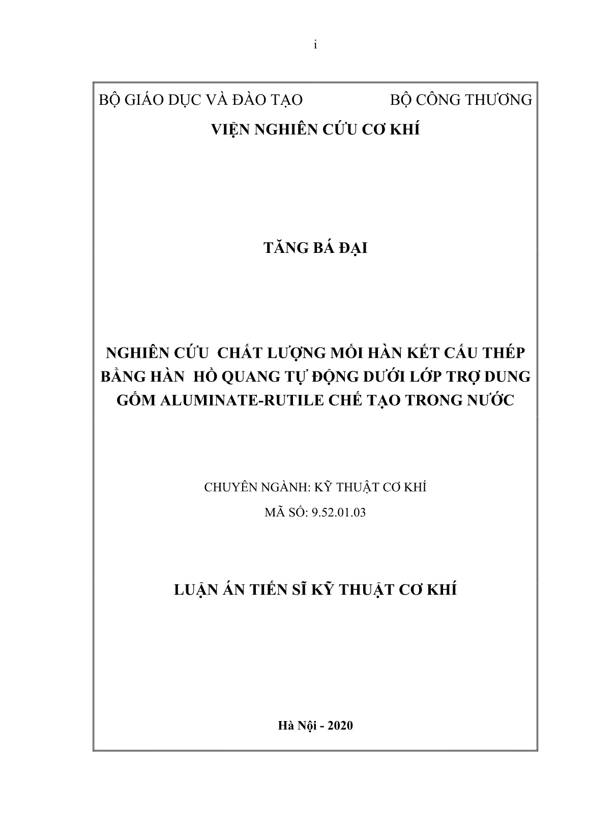 Luận án Nghiên cứu chất lượng mối hàn kết cấu thép bằng hàn hồ quang tự động dưới lớp trợ dung gốm aluminate-rutile chế tạo trong nước trang 1