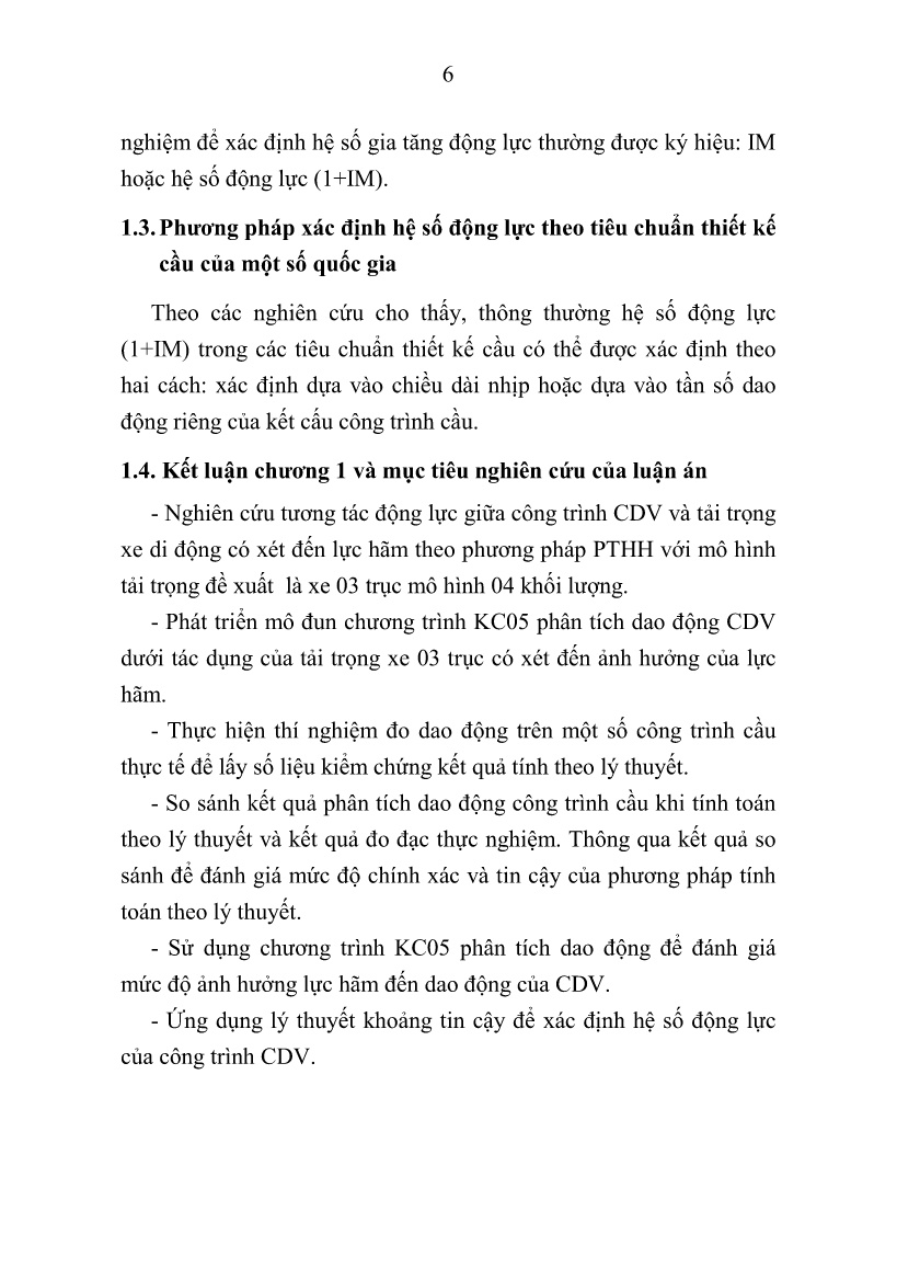 Tóm tắt Luận án Nghiên cứu dao động cầu dây văng dưới tác dụng của tải trọng di động có xét đến tốc độ thay đổi và lực hãm xe trang 8