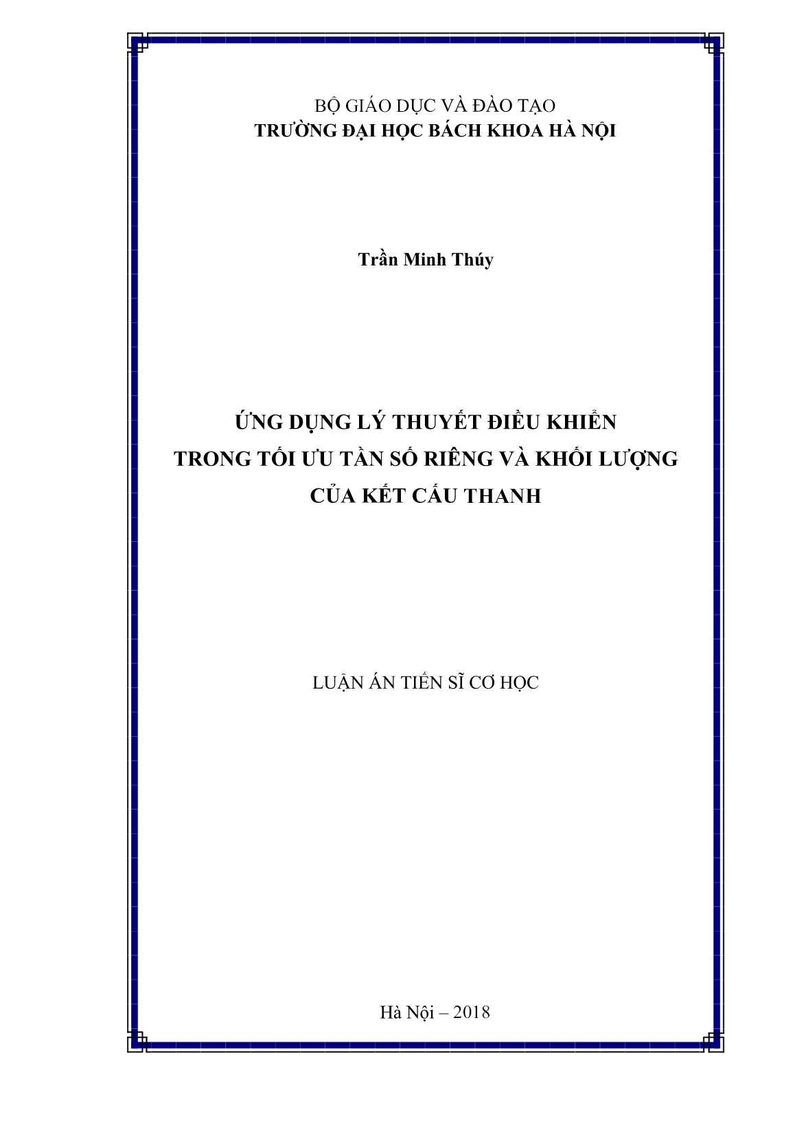 Tóm tắt Luận án Ứng dụng lý thuyết điều khiển trong tối ưu tần số riêng và khối lượng của kết cấu thanh trang 1