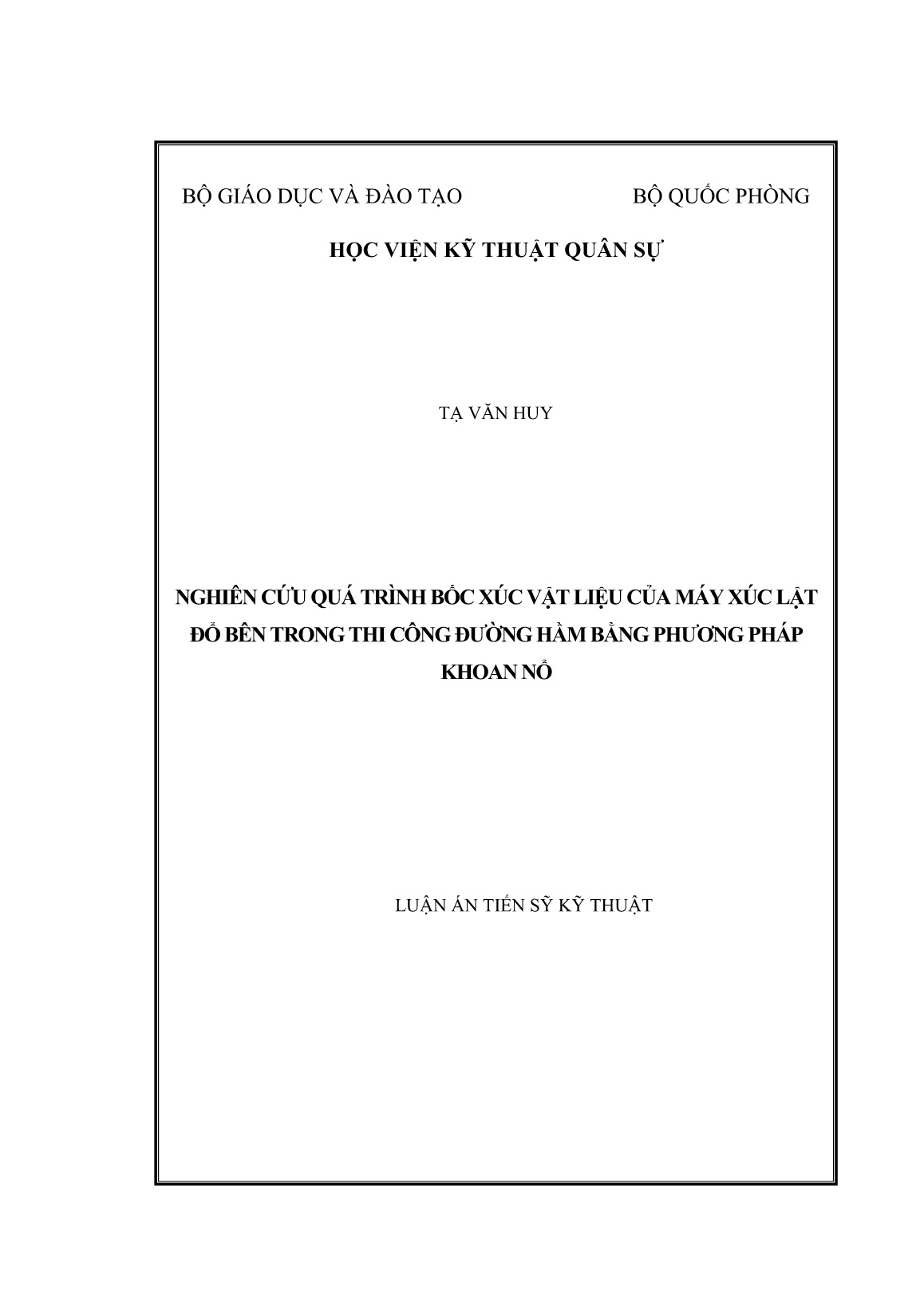 Luận án Nghiên cứu quá trình bốc xúc vật liệu của máy xúc lật đổ bên trong thi công đường hầm bằng phương pháp khoan nổ trang 1
