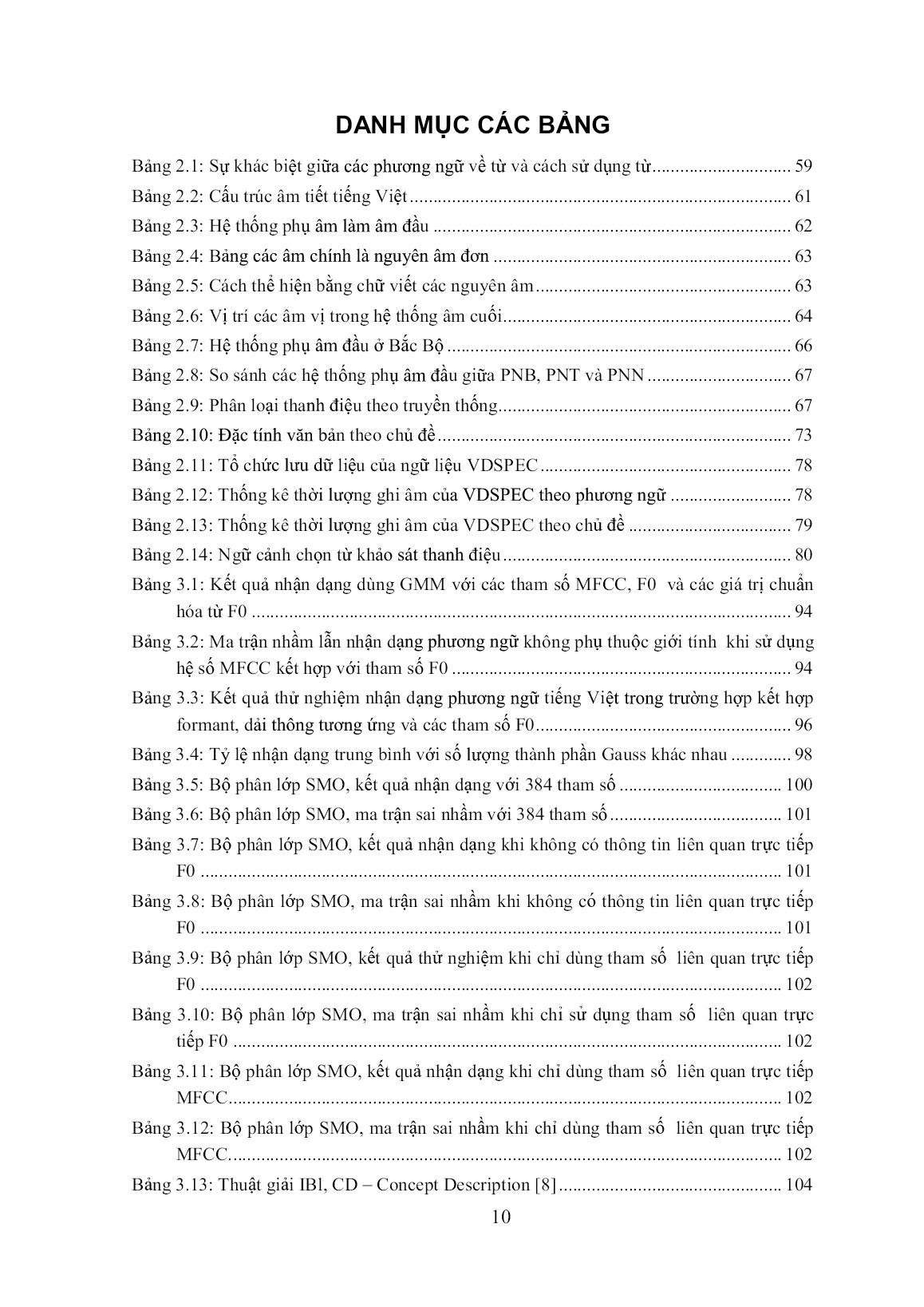 Luận án Nhận dạng tự động tiếng nói phát âm liên tục cho các phương ngữ chính của tiếng Việt theo phương thức phát âm trang 10