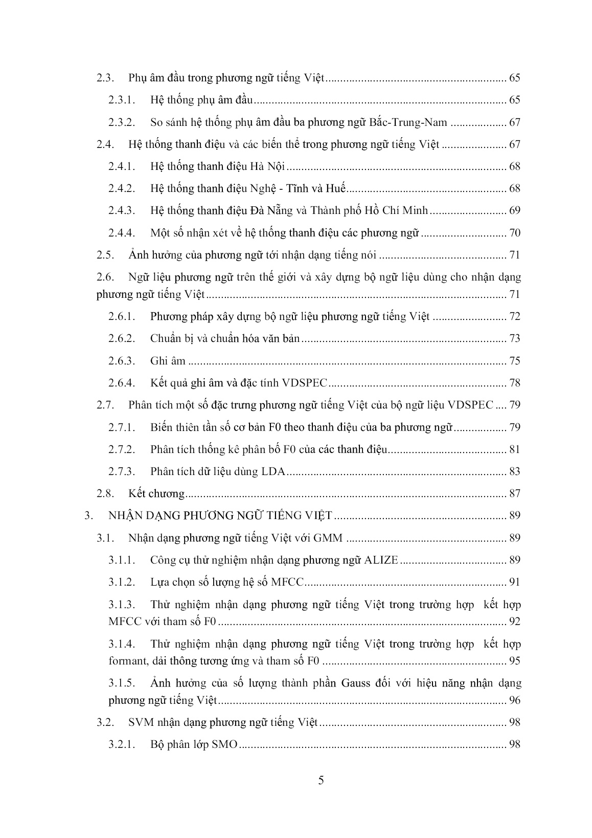 Luận án Nhận dạng tự động tiếng nói phát âm liên tục cho các phương ngữ chính của tiếng Việt theo phương thức phát âm trang 5