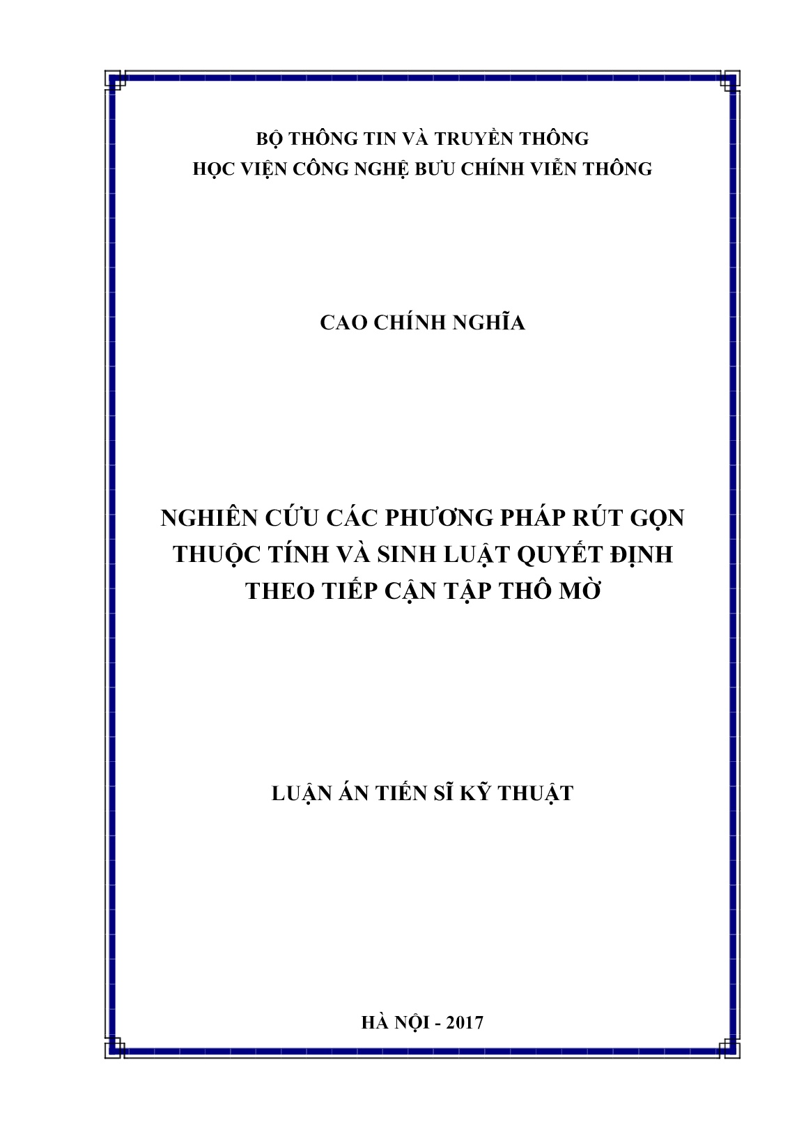 Luận án Nghiên cứu các phương pháp rút gọn thuộc tính và sinh luật quyết định theo tiếp cận tập thô mờ trang 1