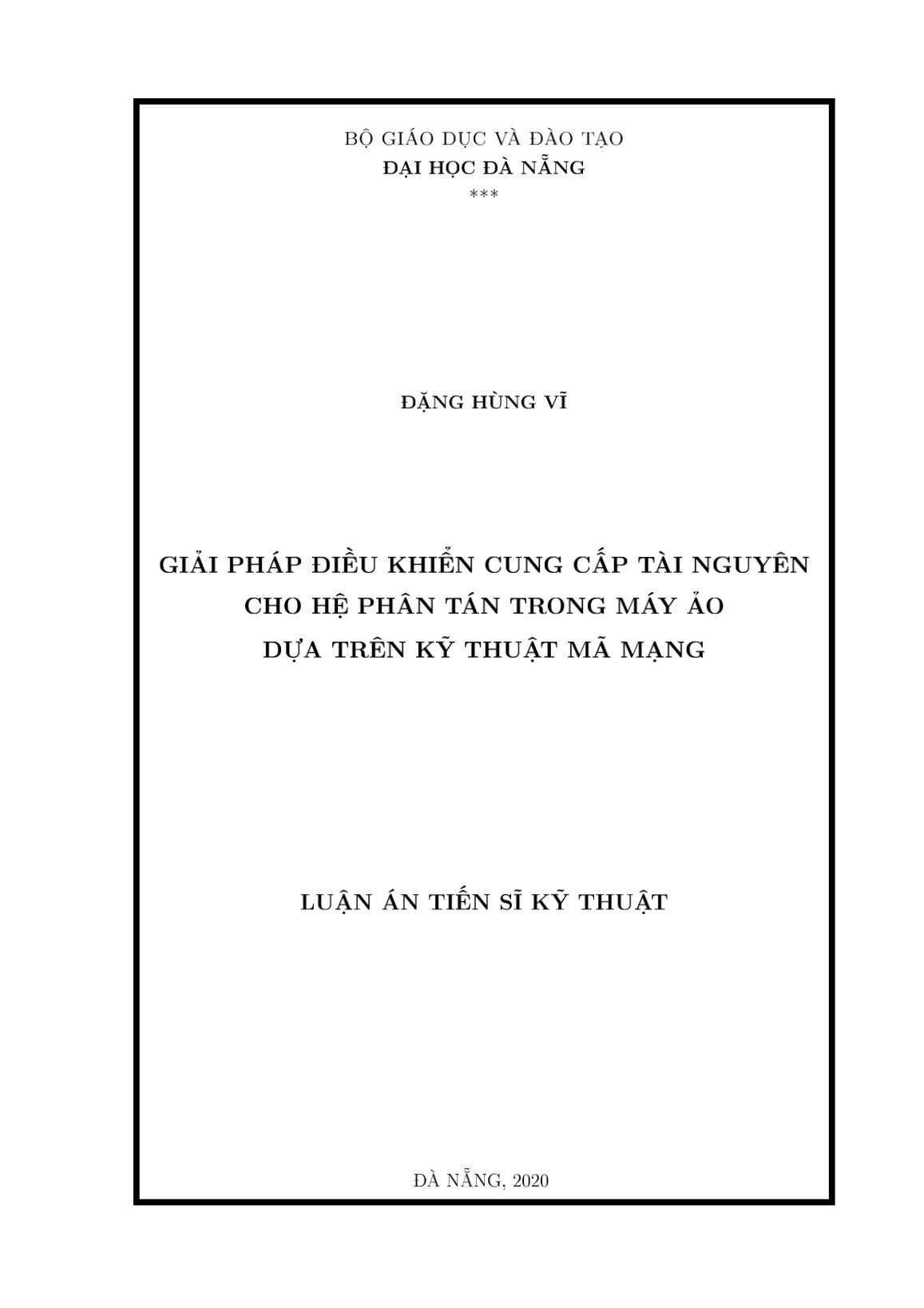 Luận án Giải pháp điều khiển cung cấp tài nguyên cho hệ phân tán trong máy ảo dựa trên kỹ thuật mã mạng trang 1