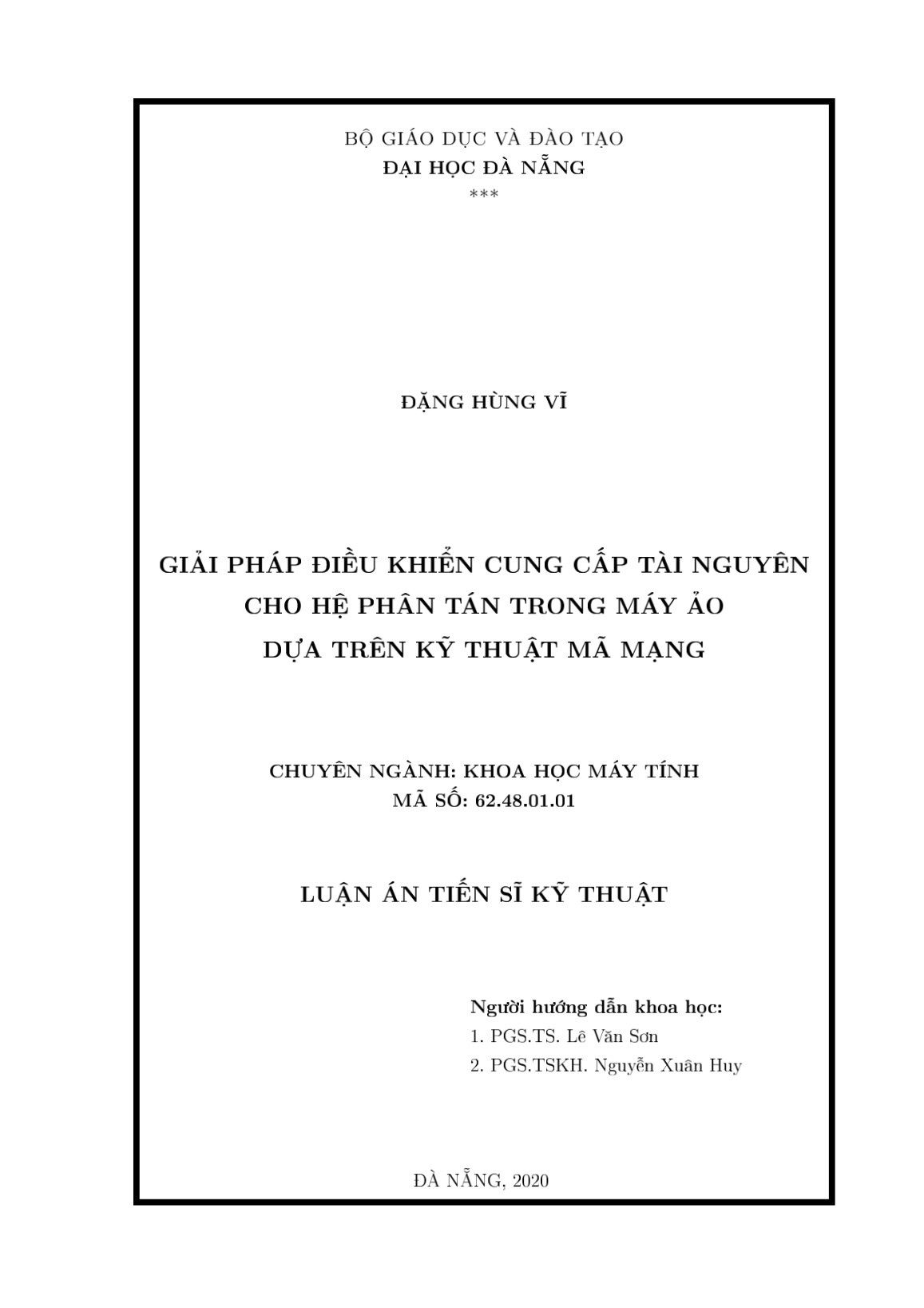 Luận án Giải pháp điều khiển cung cấp tài nguyên cho hệ phân tán trong máy ảo dựa trên kỹ thuật mã mạng trang 2