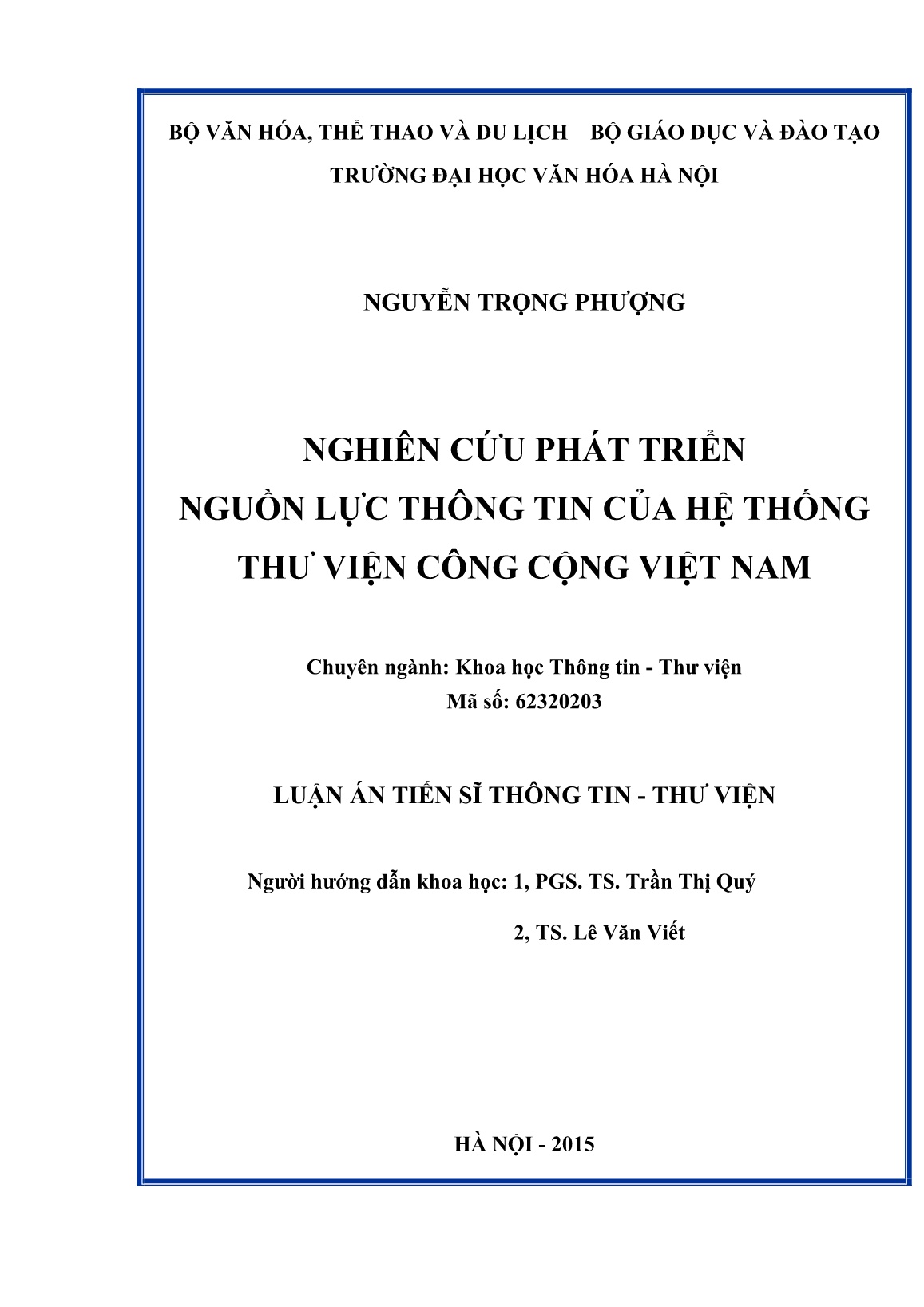 Luận án Nghiên cứu phát triển nguồn lực thông tin của hệ thống thư viện công cộng Việt Nam trang 2