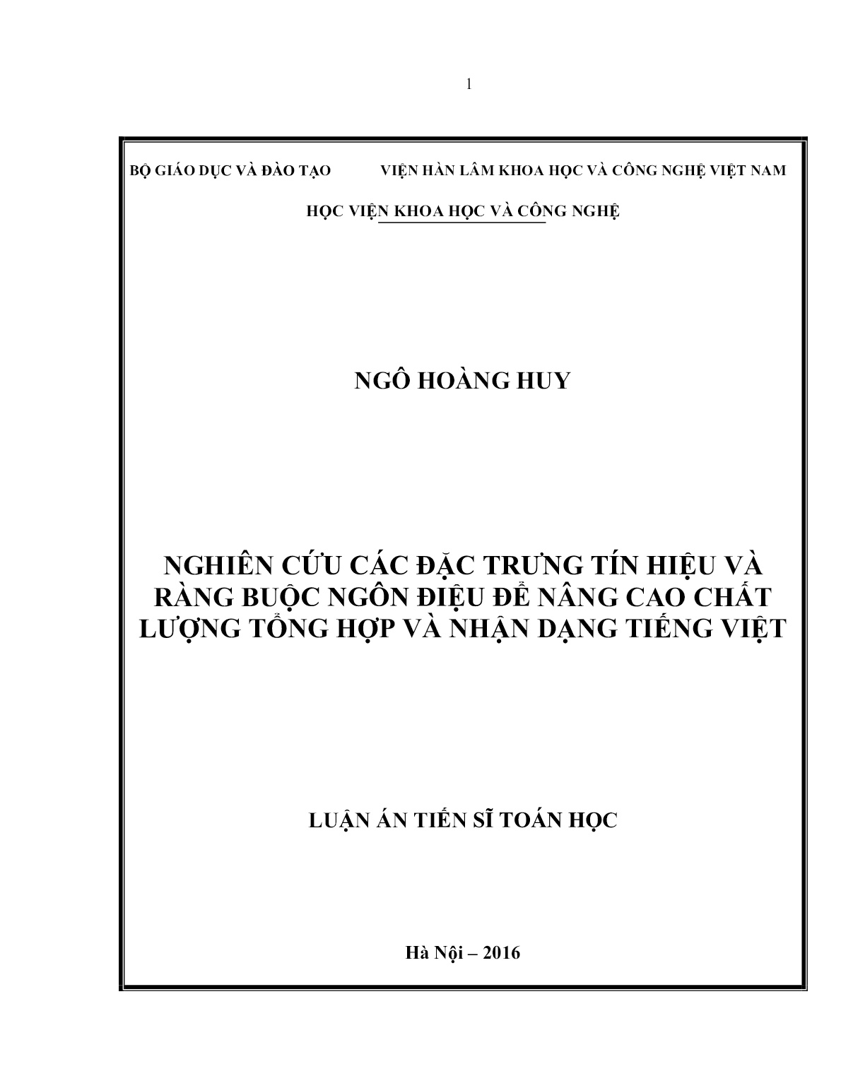 Luận án Nghiên cứu các đặc trưng tín hiệu và ràng buộc ngôn điệu để nâng cao chất lượng tổng hợp và nhận dạng tiếng Việt trang 1