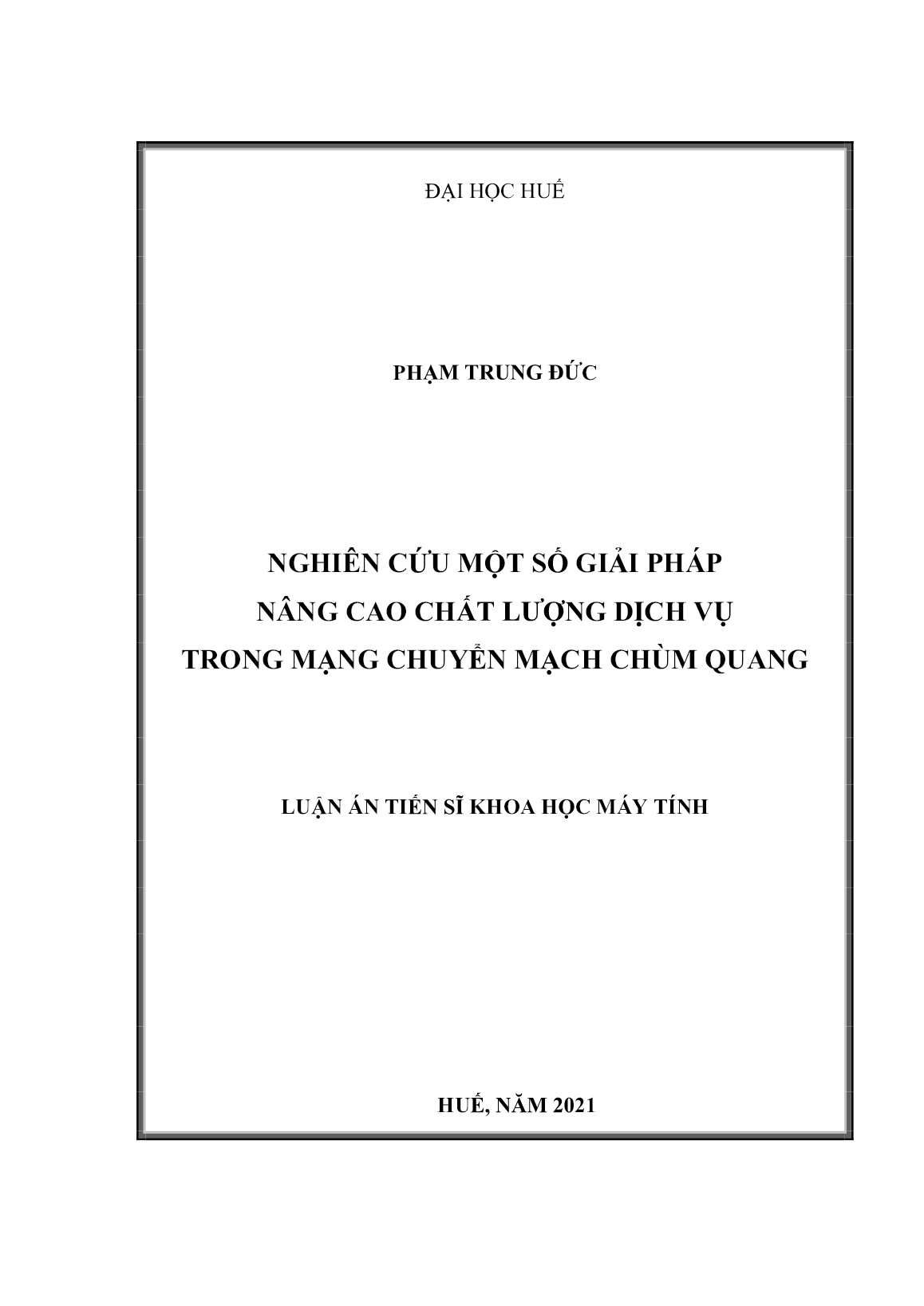 Luận án Nghiên cứu một số giải pháp nâng cao chất lượng dịch vụ trong mạng chuyển mạch chùm quang trang 1