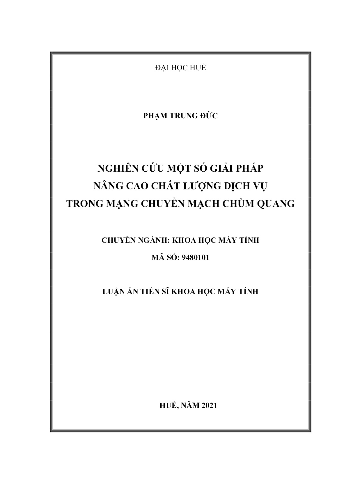 Luận án Nghiên cứu một số giải pháp nâng cao chất lượng dịch vụ trong mạng chuyển mạch chùm quang trang 2