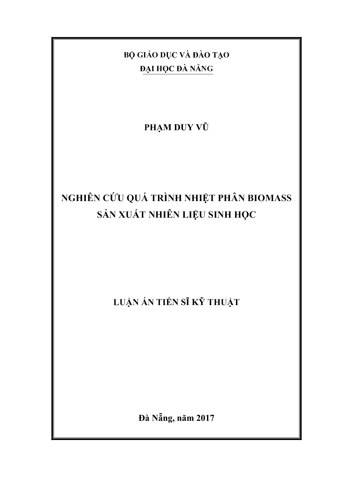 Luận án Nghiên cứu quá trình nhiệt phân Biomass sản xuất nhiên liệu sinh học trang 1