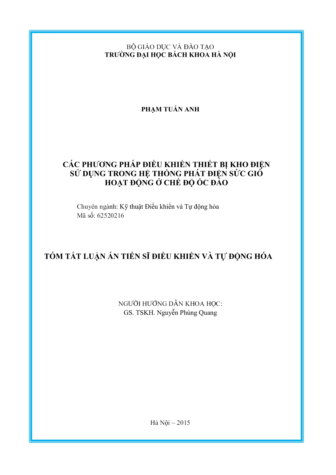 Luận án Các phương pháp điều khiển thiết bị kho điện sử dụng trong hệ thống phát điện sức gió hoạt động ở chế độ ốc đảo trang 1