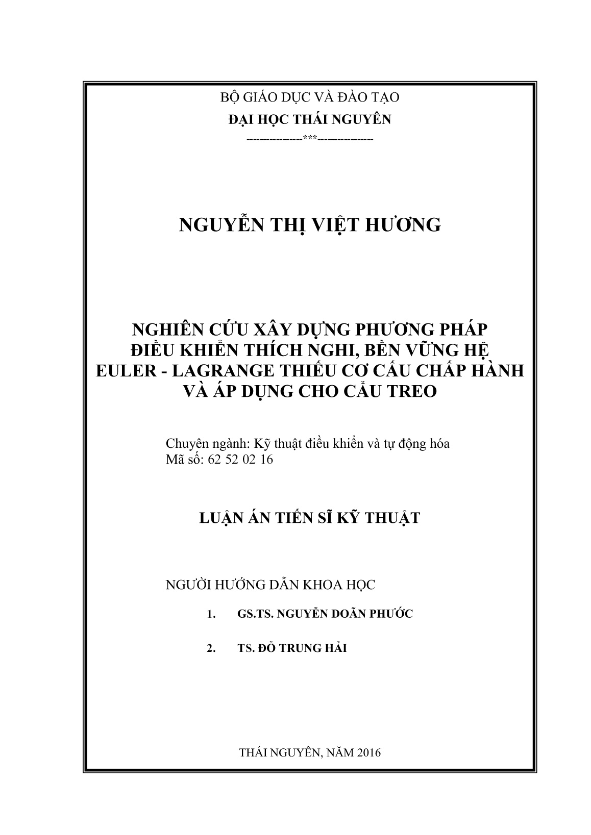 Luận án Nghiên cứu xây dựng phương pháp điều khiển thích nghi, bền vững hệ Euler - Lagrange thiếu cơ cấu chấp hành và áp dụng cho cẩu treo trang 2