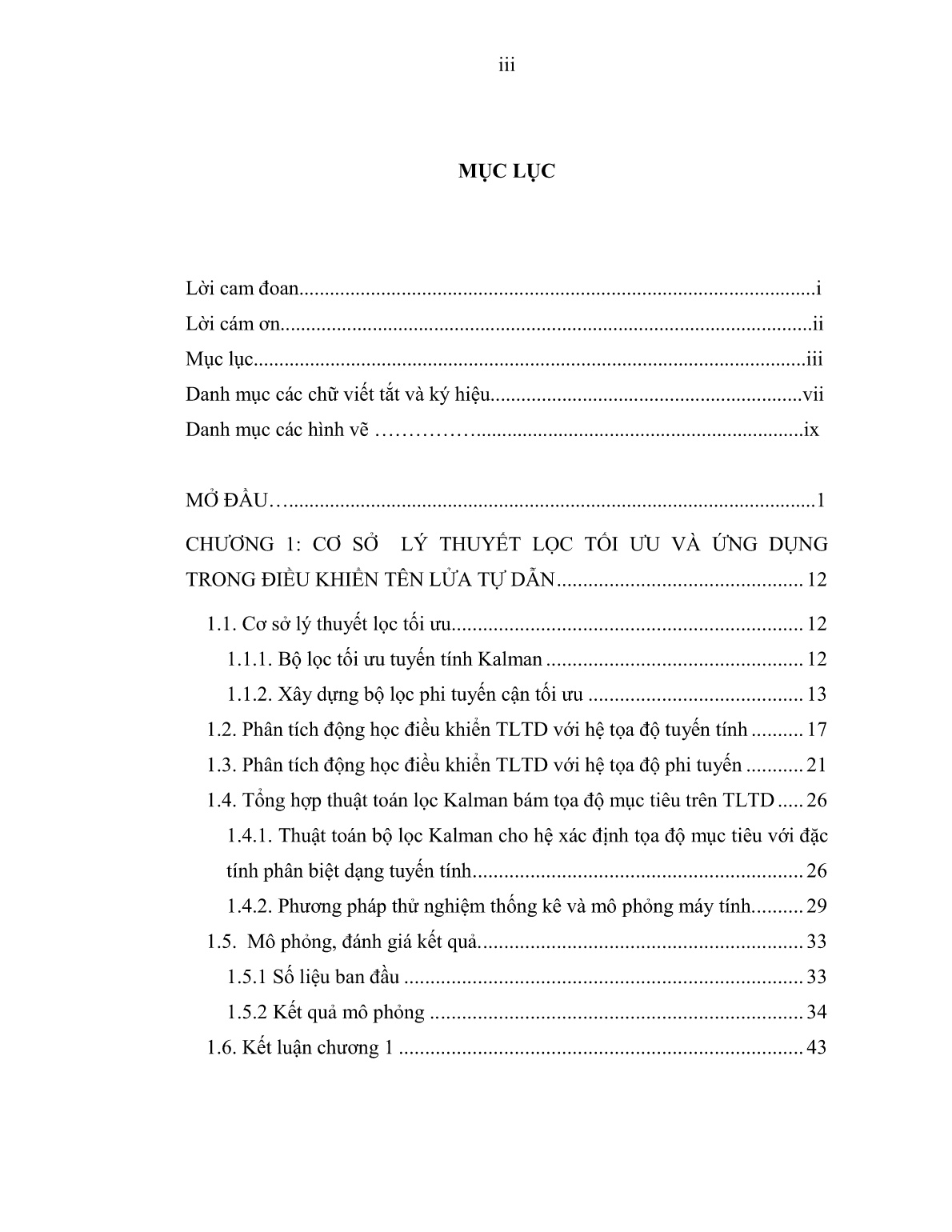 Luận án Nghiên cứu nâng cao độ chính xác của tên lửa tự dẫn trong điều kiện mục tiêu cơ động bất định trên cơ sở xây dựng hệ xác định tọa độ mục tiêu tối ưu thích nghi dùng mạng Nơ Ron trang 5