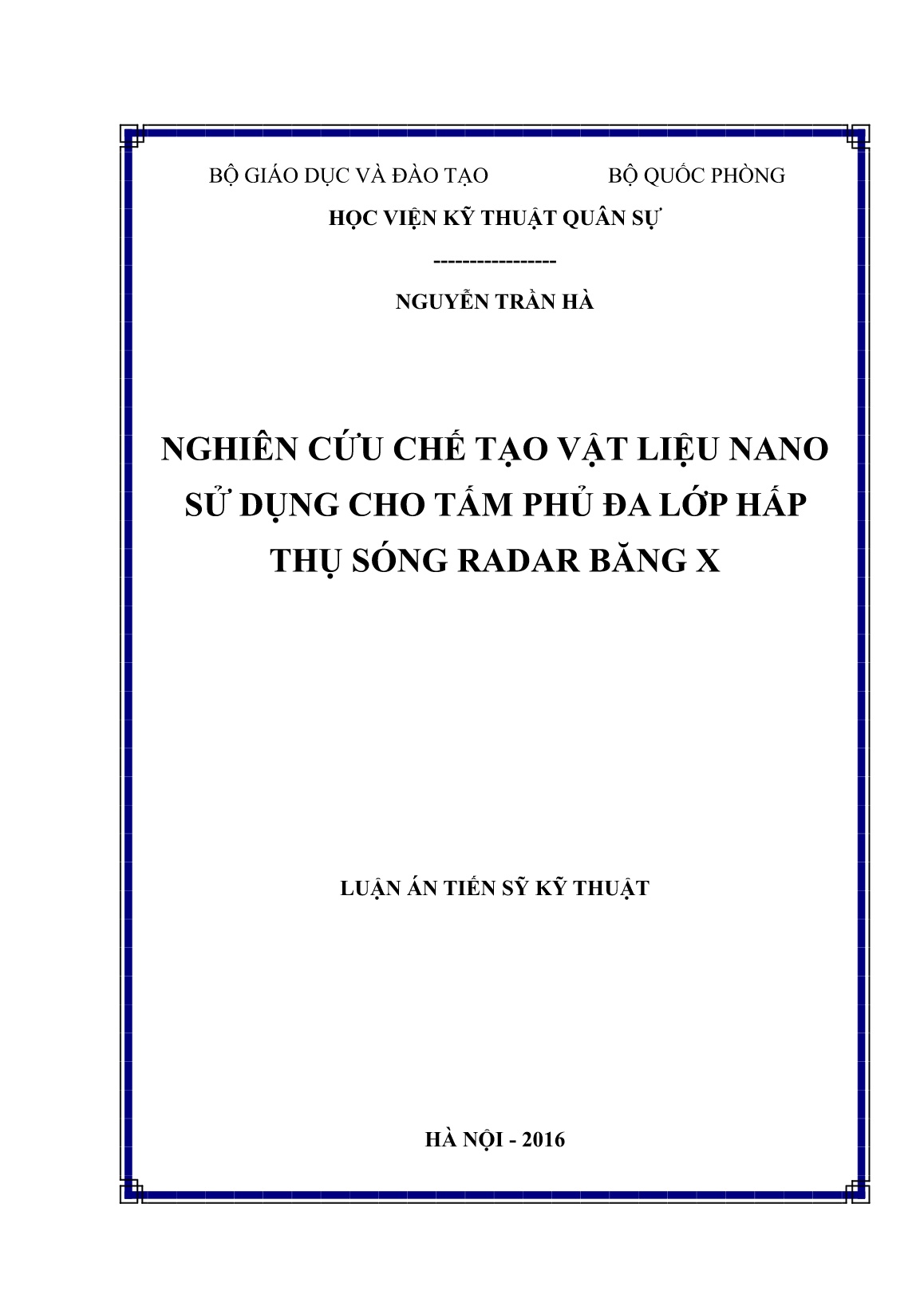 Luận án Nghiên cứu chế tạo vật liệu nano sử dụng cho tấm phủ đa lớp hấp thụ sóng radar băng X trang 1