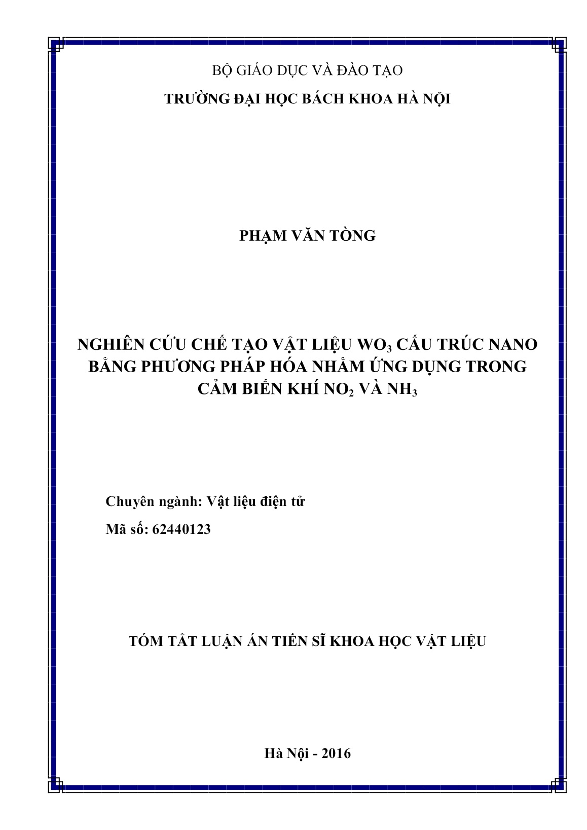 Luận án Nghiên cứu chế tạo vật liệu WO3 cấu trúc nano bằng phương pháp hóa nhằm ứng dụng trong cảm biến khí NO2 và NH3 trang 1