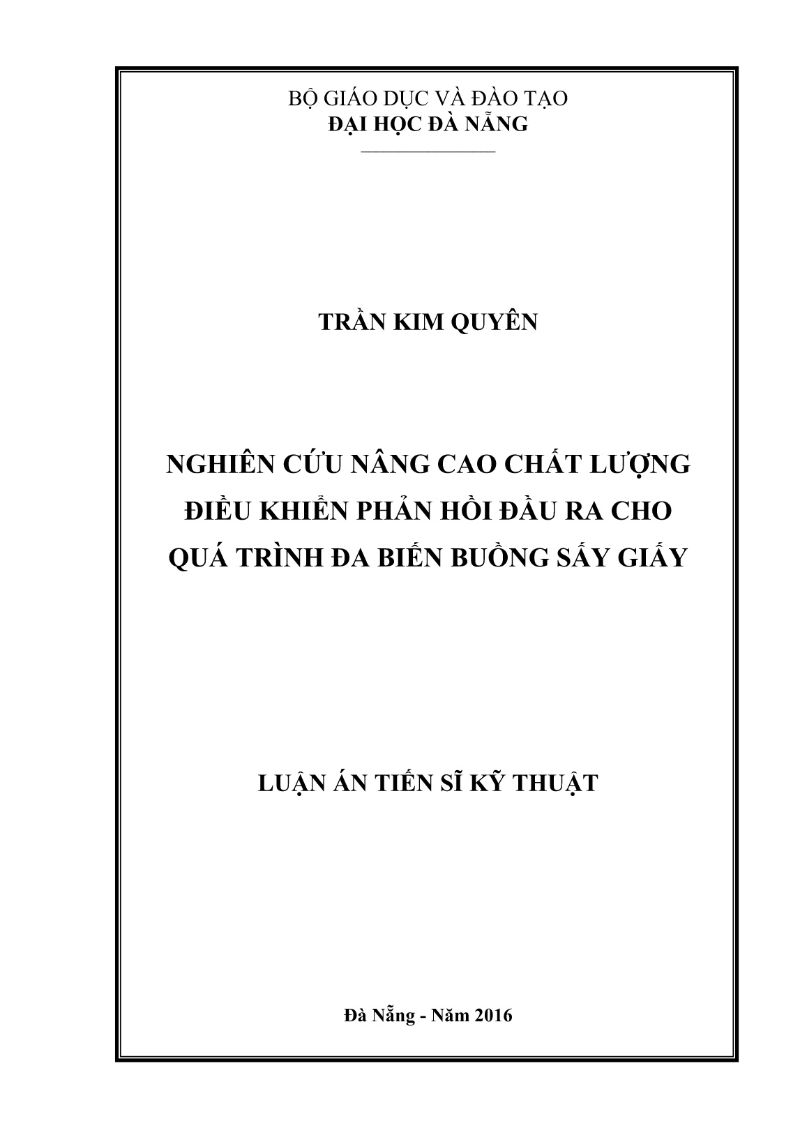 Luận án Nghiên cứu nâng cao chất lượng điều khiển phản hồi đầu ra cho quá trình đa biến buồng sấy giấy trang 1