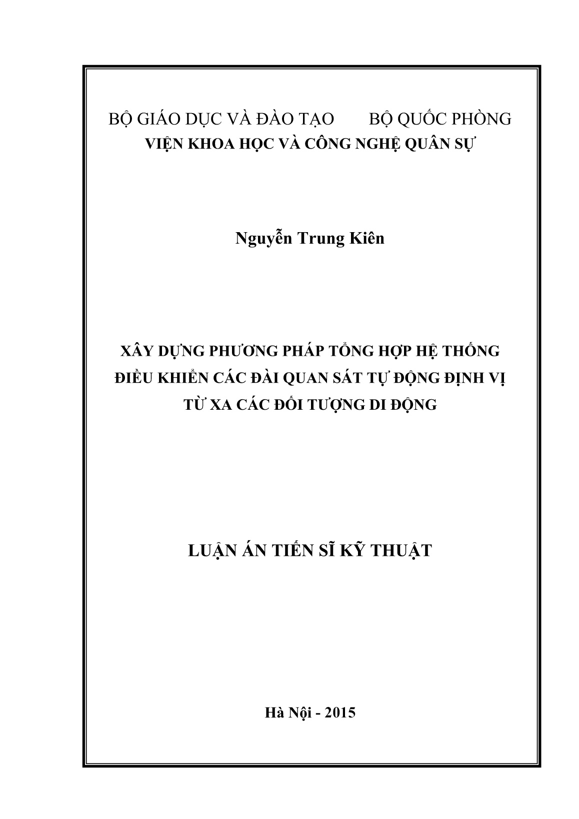 Luận án Xây dựng phương pháp tổng hợp hệ thống điều khiển các đài quan sát tự động định vị từ xa các đối tượng di động trang 1