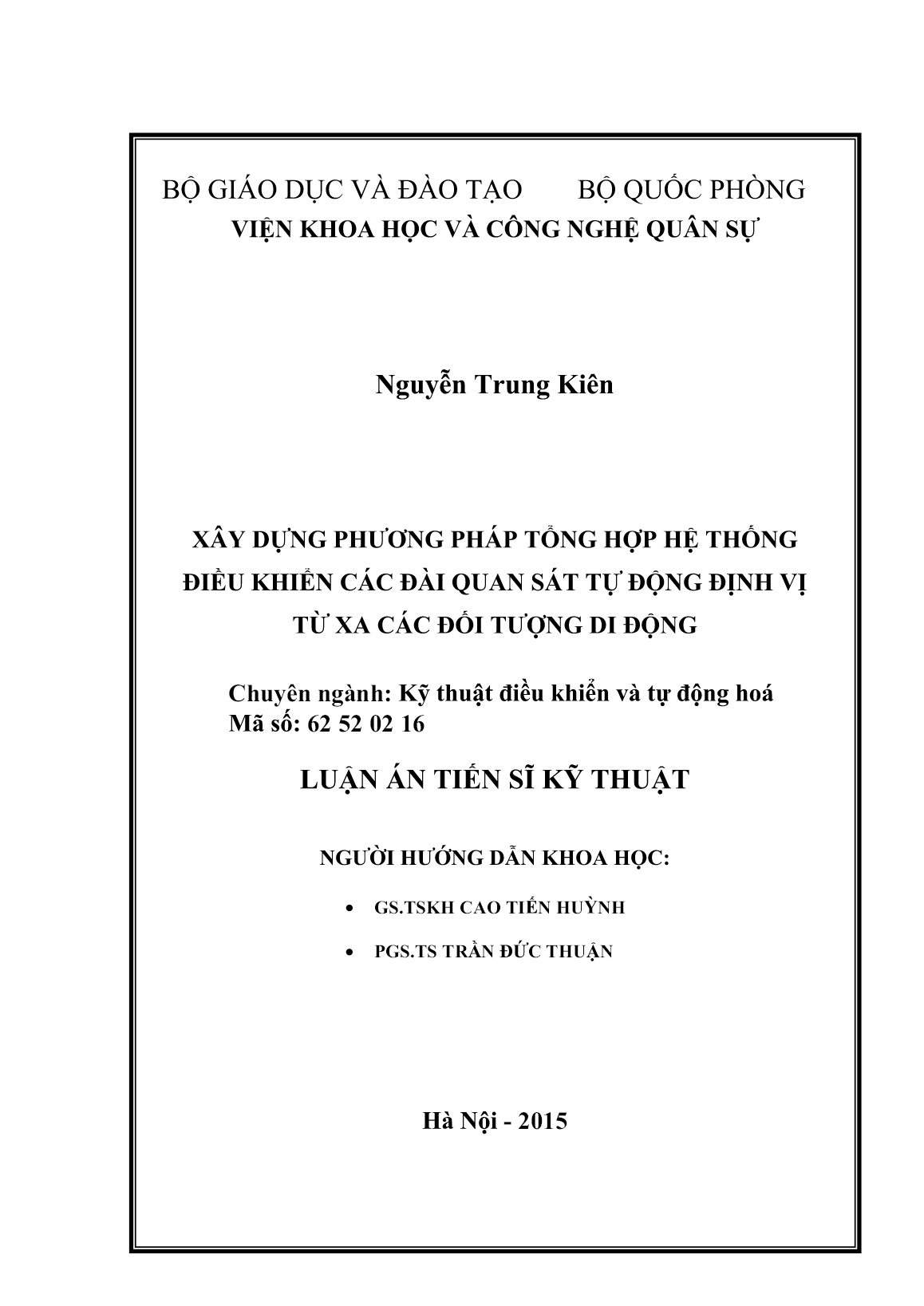 Luận án Xây dựng phương pháp tổng hợp hệ thống điều khiển các đài quan sát tự động định vị từ xa các đối tượng di động trang 2