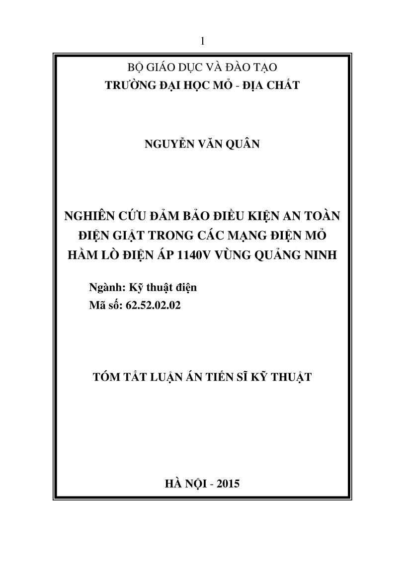 Luận án Nghiên cứu đảm bảo điều kiện an toàn điện giật trong các mạng điện mỏ hầm lò điện áp 1140V vùng Quảng Ninh trang 1