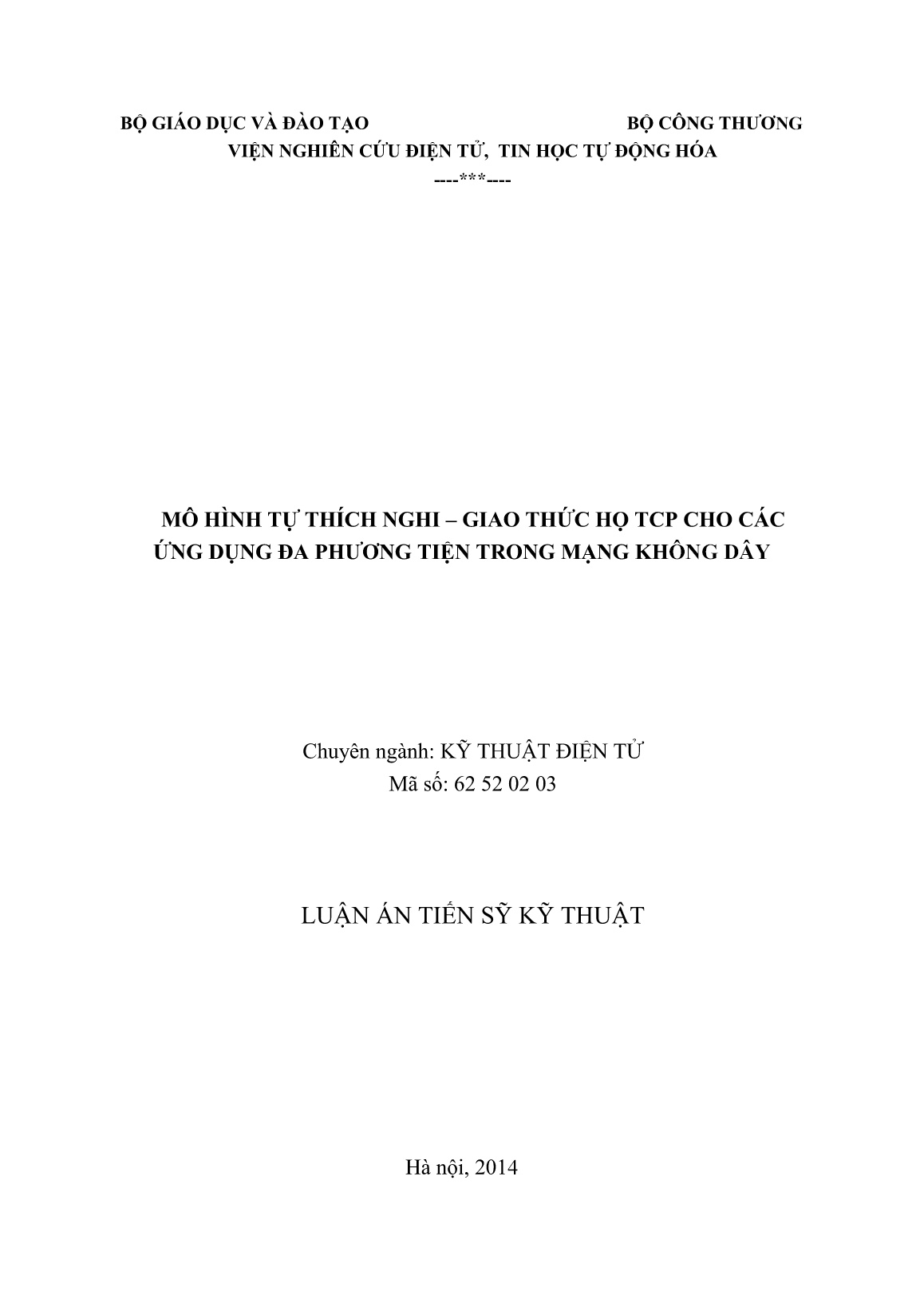 Luận án Mô hình tự thích nghi – giao thức họ TCP cho các ứng dụng đa phương tiện trong mạng không dây trang 1