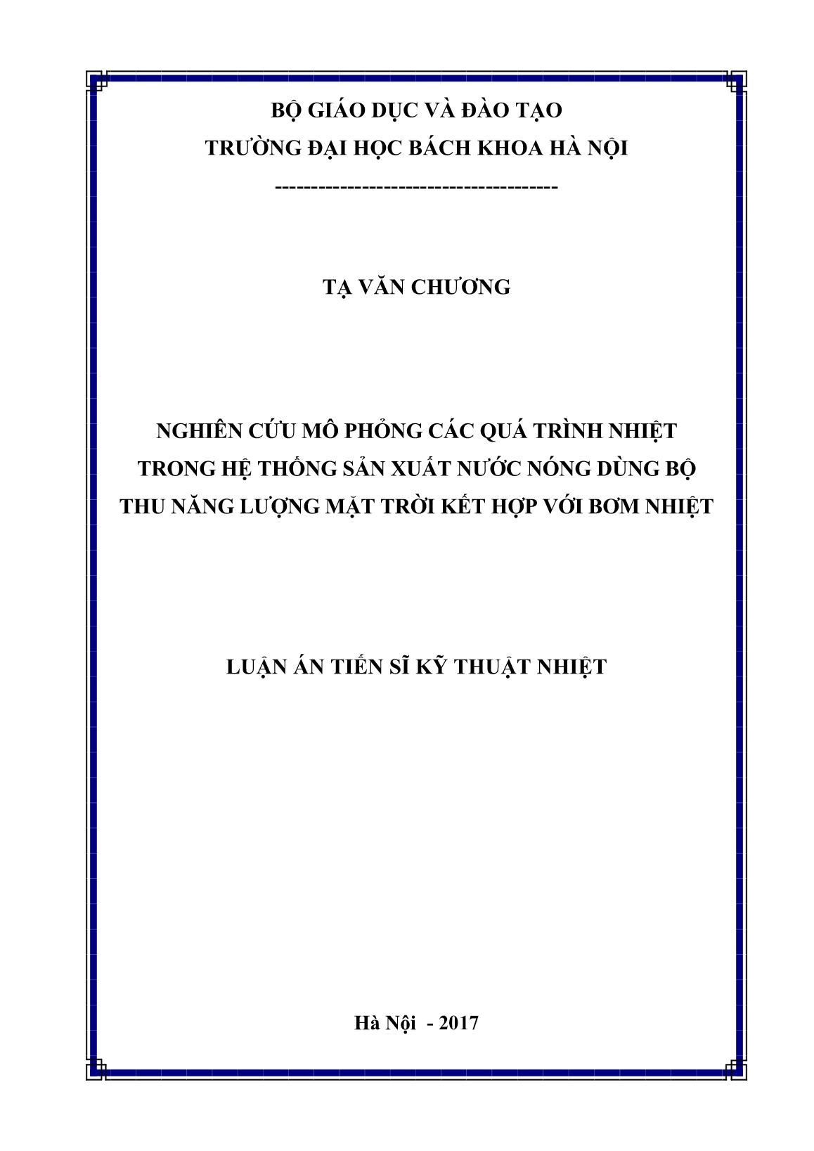 Luận án Nghiên cứu mô phỏng các quá trình nhiệt trong hệ thống sản xuất nước nóng dùng bộ thu năng lượng mặt trời kết hợp với bơm nhiệt trang 1