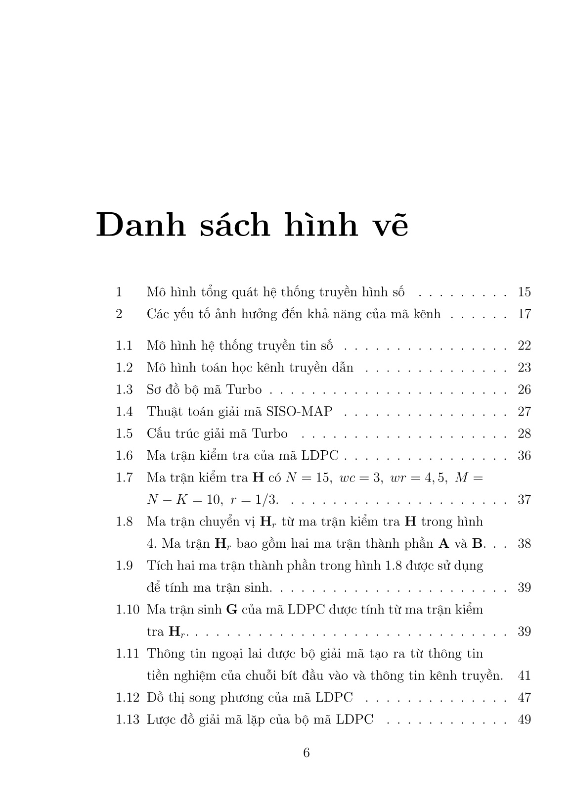 Luận án Nghiên cứu xây dựng mã sửa sai có ma trận kiểm tra mật độ thấp trong truyền dẫn số trang 6