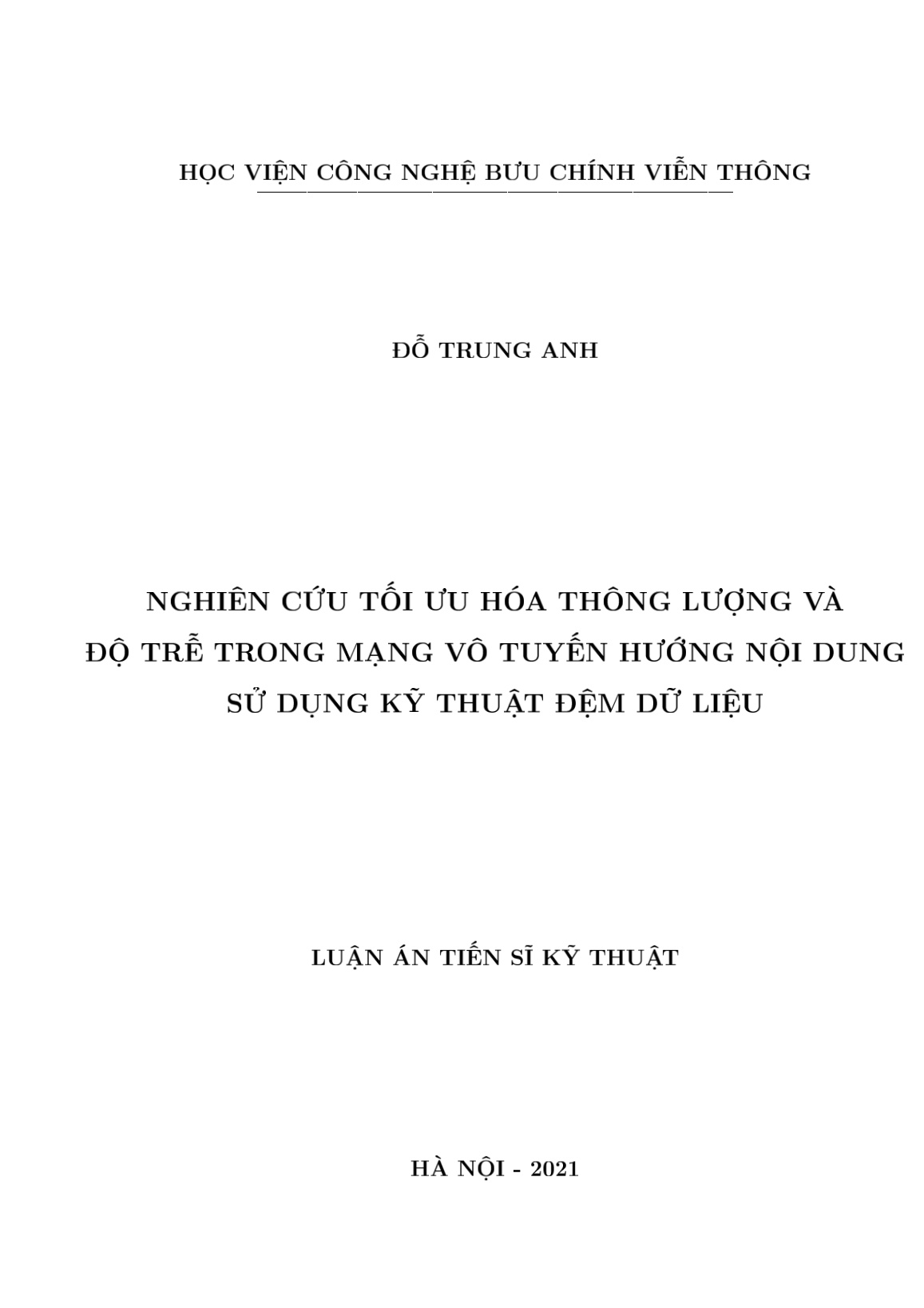 Luận án Nghiên cứu tối ưu hóa thông lượng và độ trễ trong mạng vô tuyến hướng nội dung sử dụng kỹ thuật đệm dữ liệu trang 1