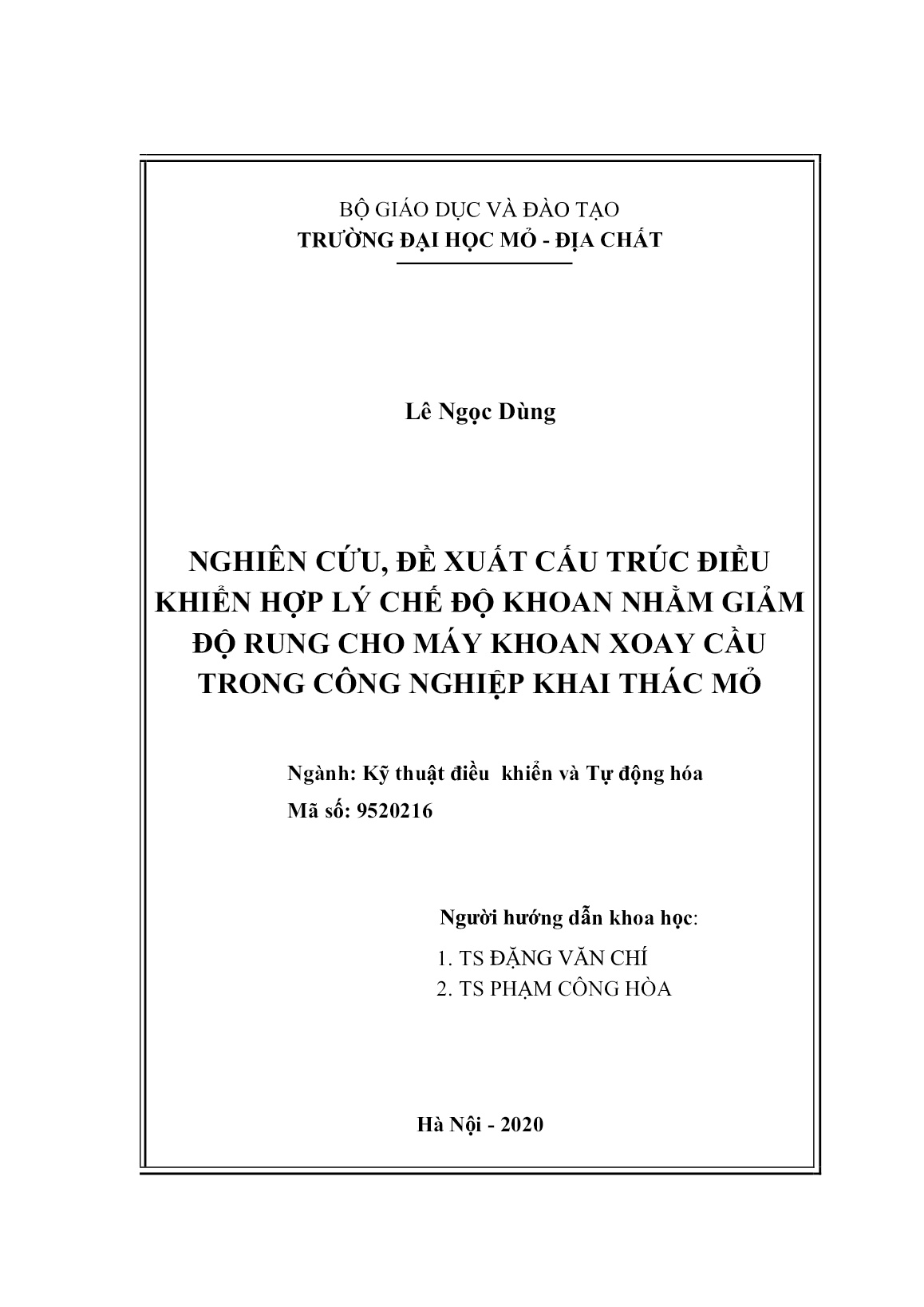 Luận án Nghiên cứu, đề xuất cấu trúc điều khiển hợp lý chế độ khoan nhằm giảm độ rung cho máy khoan xoay cầu trong công nghiệp khai thác mỏ trang 2