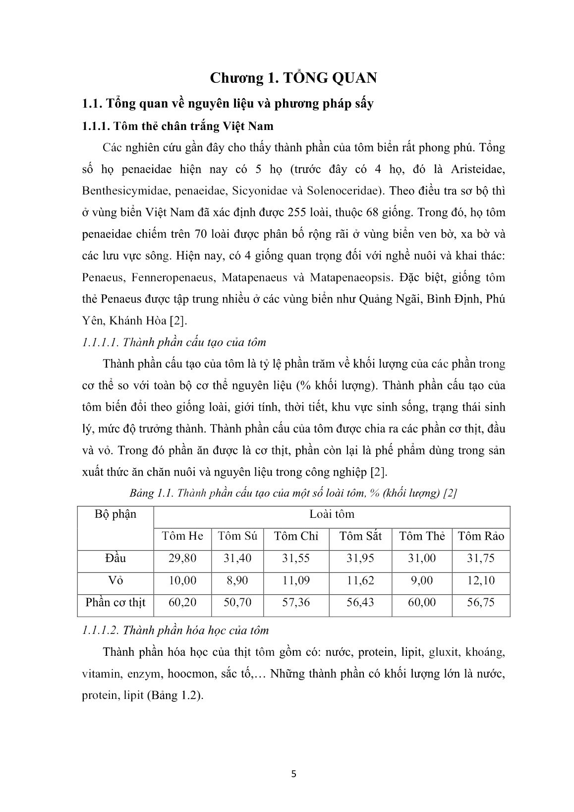 Luận án Nghiên cứu quá trình truyền nhiệt, truyền chất và xác định chế độ sấy tôm thẻ chân trắng Việt Nam bằng bơm nhiệt kết hợp với hồng ngoại trang 5