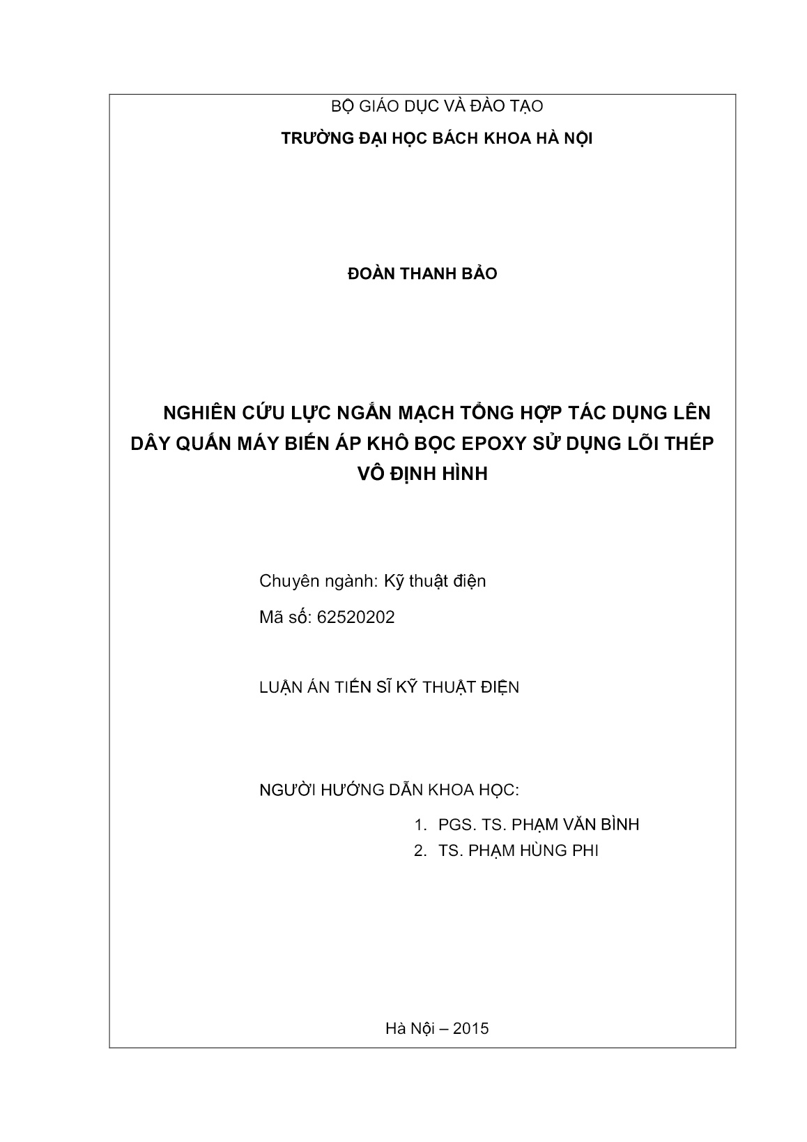 Luận án Nghiên cứu lực ngắn mạch tổng hợp tác dụng lên dây quấn máy biến áp khô bọc EPOXY sử dụng lõi thép vô định hình trang 2