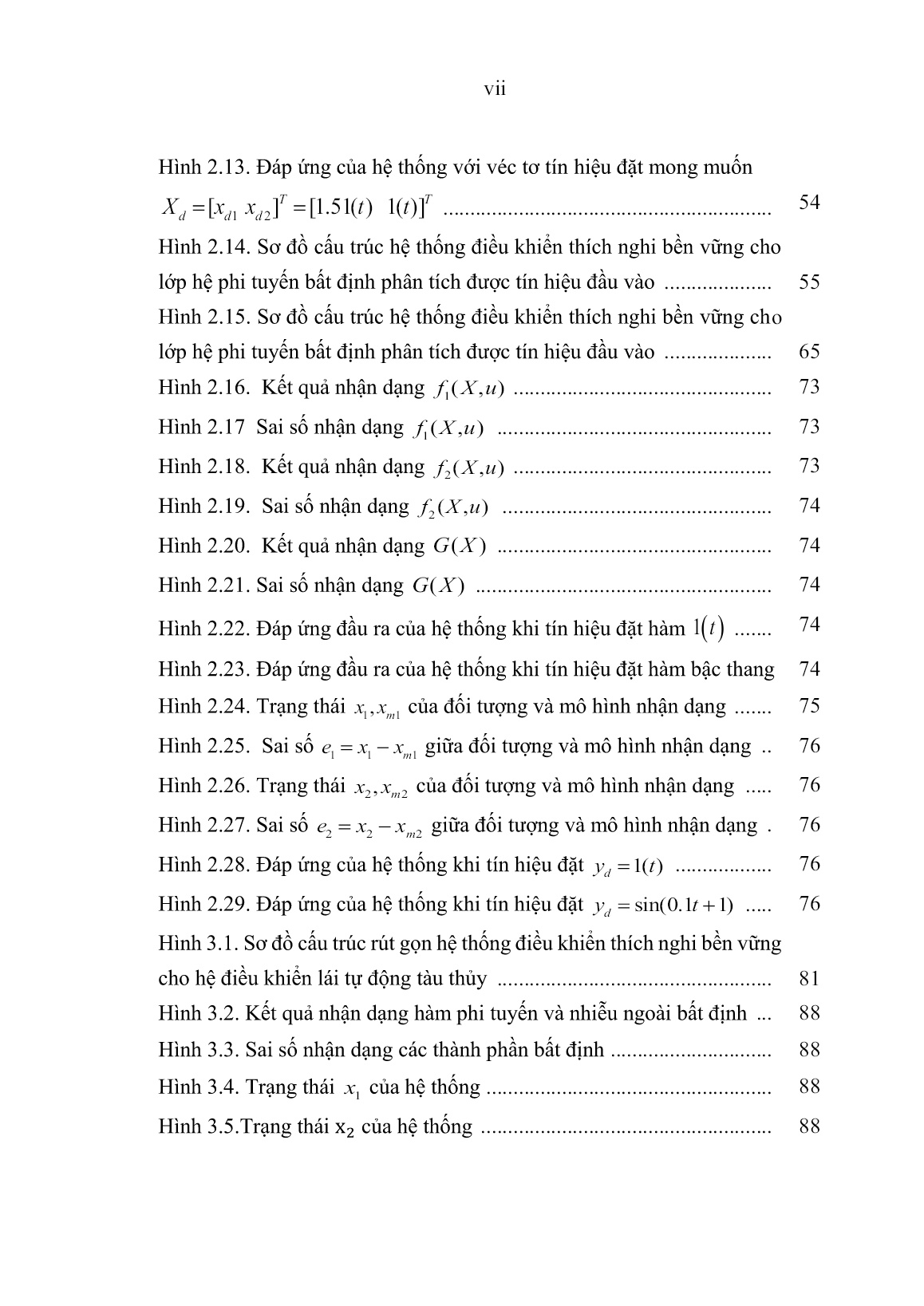 Luận án Xây dựng phương pháp tổng hợp hệ điều khiển thích nghi bền vững cho một lớp đối tượng phi tuyến bất định trang 9