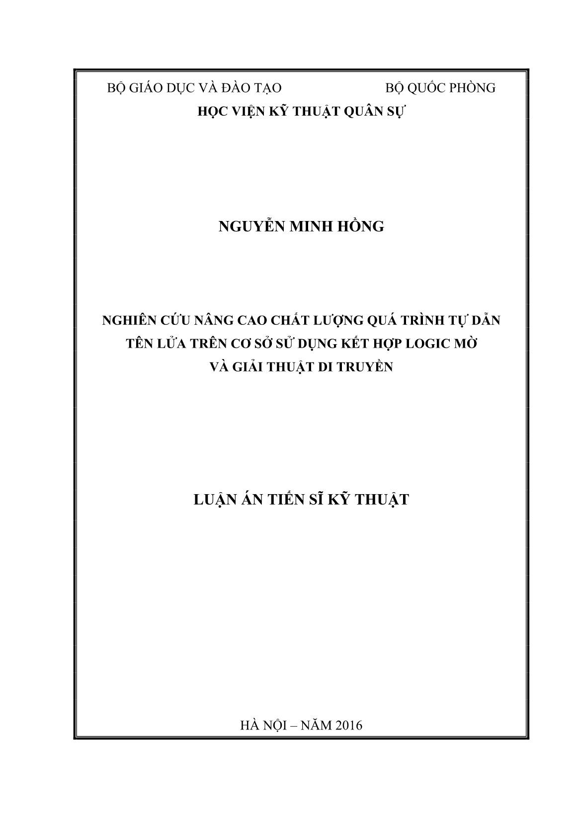 Luận án Nghiên cứu nâng cao chất lượng quá trình tự dẫn tên lửa trên cơ sở sử dụng kết hợp logic mờ và giải thuật di truyền trang 1