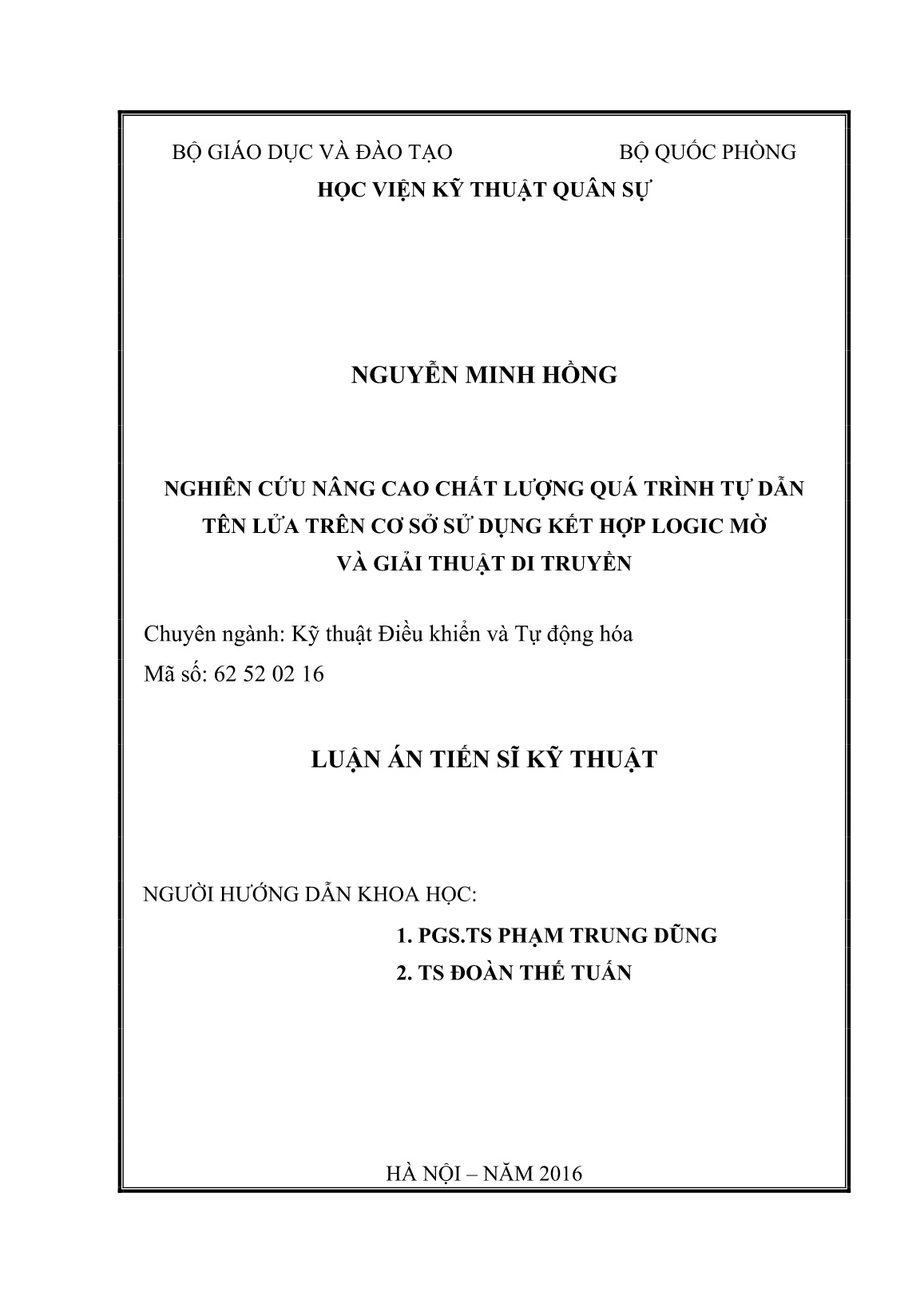 Luận án Nghiên cứu nâng cao chất lượng quá trình tự dẫn tên lửa trên cơ sở sử dụng kết hợp logic mờ và giải thuật di truyền trang 2