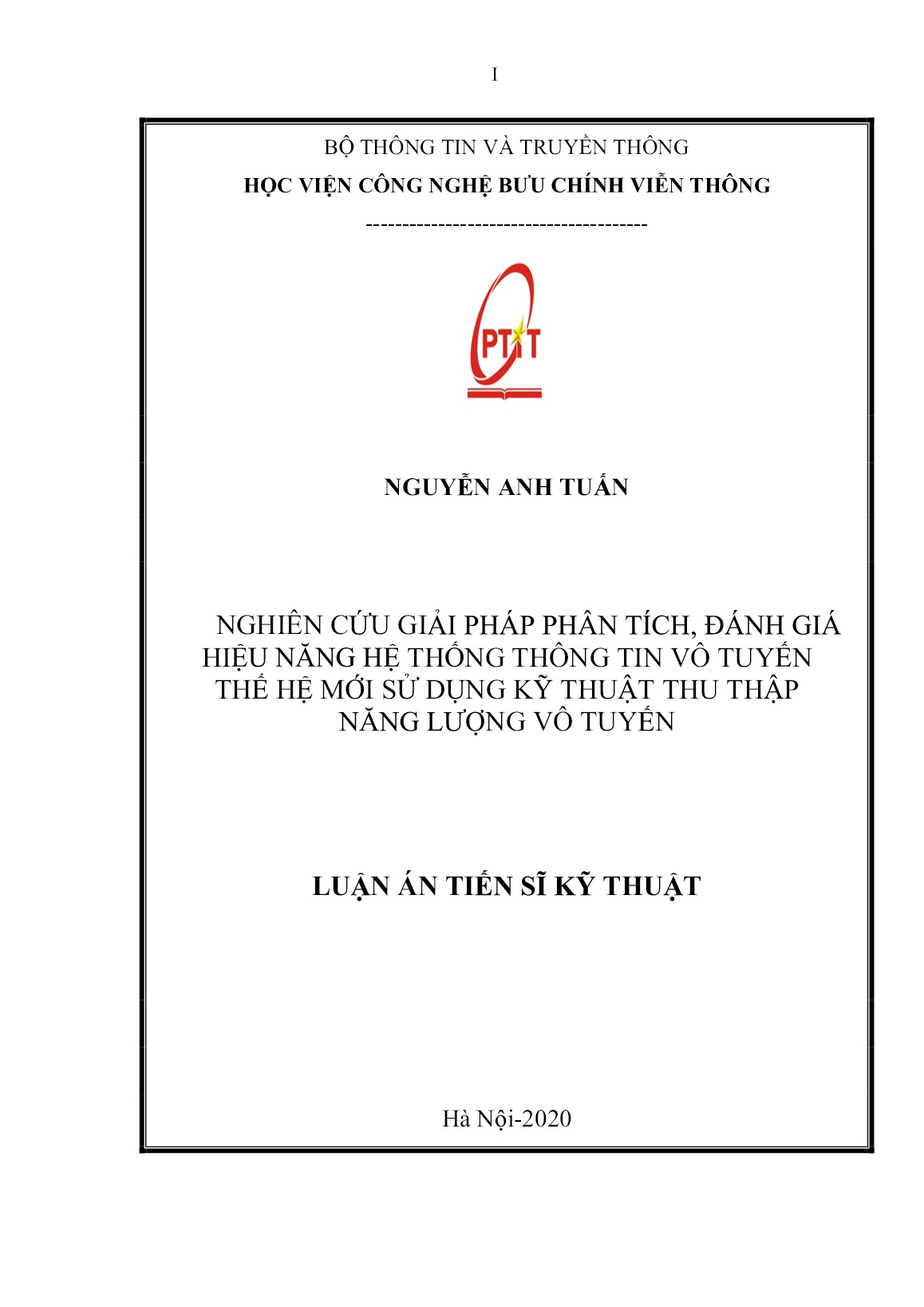 Luận án Nghiên cứu giải pháp phân tích, đánh giá hiệu năng hệ thống thông tin vô tuyến thế hệ mới sử dụng kỹ thuật thu thập năng lượng vô tuyến trang 1