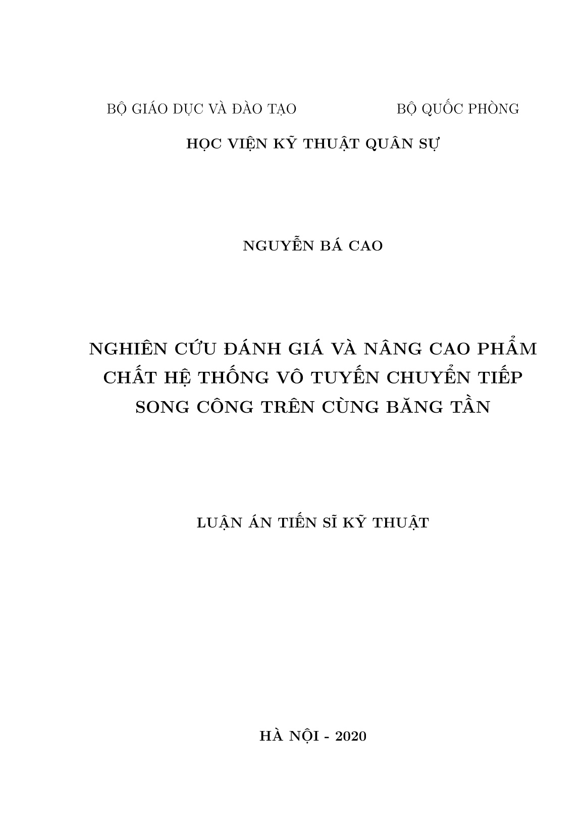 Luận án Nghiên cứu đánh giá và nâng cao phẩm chất hệ thống vô tuyến chuyển tiếp song công trên cùng băng tần trang 1