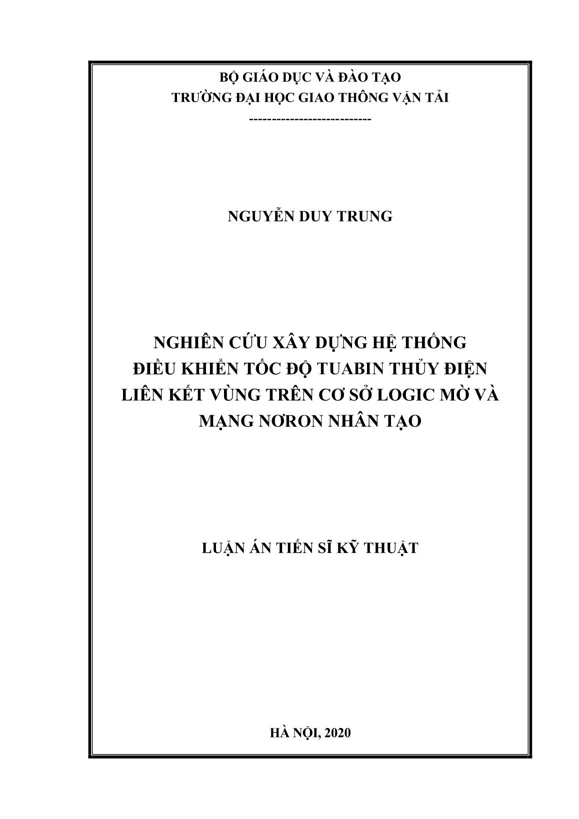 Luận án Nghiên cứu xây dựng hệ thống điều khiển tốc độ tuabin thủy điện liên kết vùng trên cơ sở logic mờ và mạng nơron nhân tạo trang 1