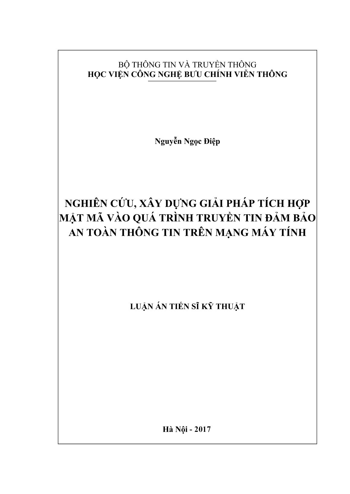 Luận án Nghiên cứu, xây dựng giải pháp tích hợp mật mã vào quá trình truyền tin đảm bảo an toàn thông tin trên mạng máy tính trang 1