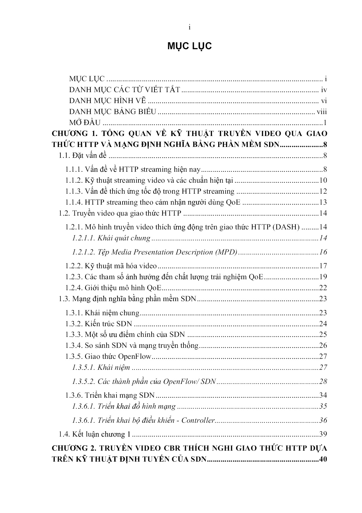 Luận án Nâng cao chất lượng truyền video thích nghi HTTP trên mạng điều khiển bằng phần mềm (SDN) trang 5
