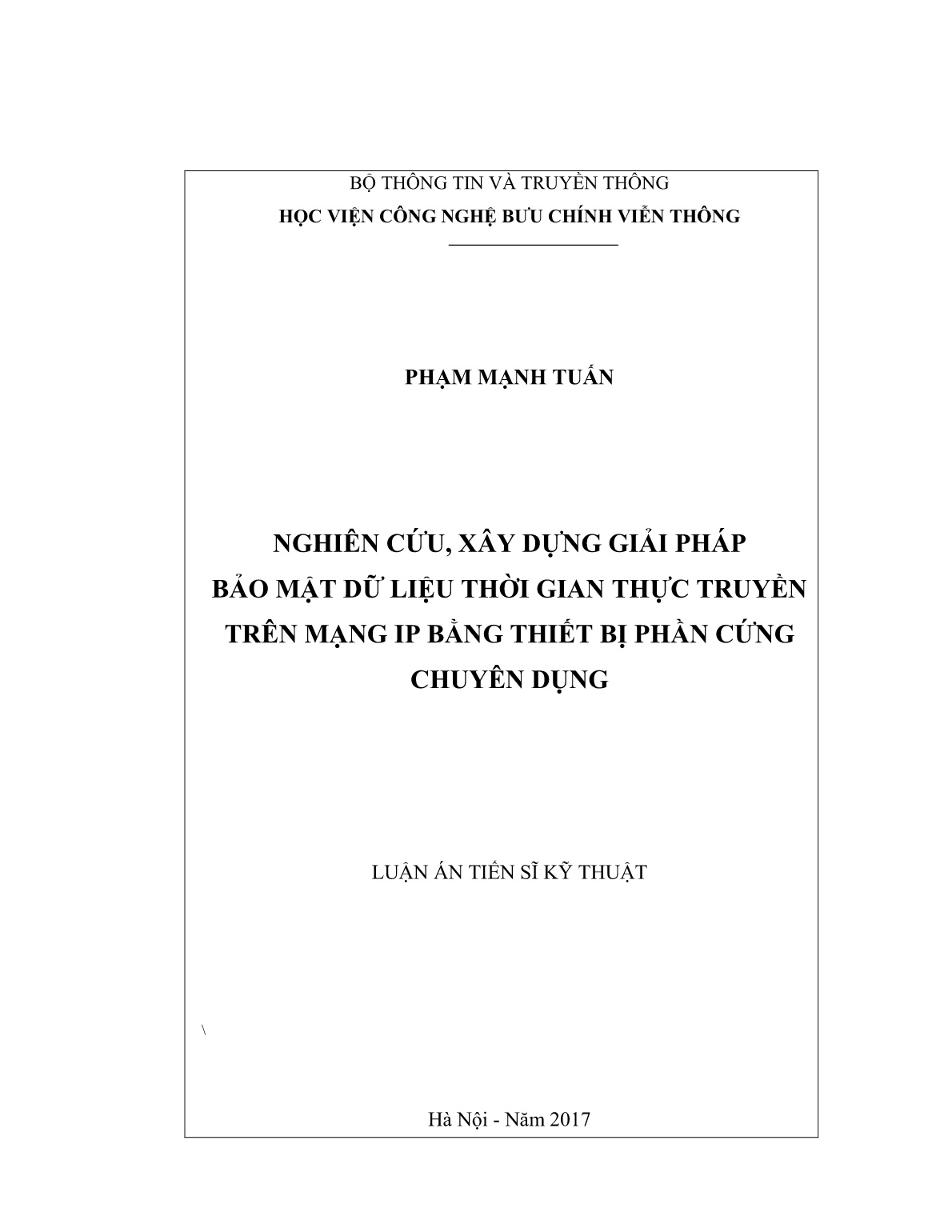 Luận án Nghiên cứu, xây dựng giải pháp bảo mật dữ liệu thời gian thực truyền trên mạng IP bằng thiết bị phần cứng chuyên dụng trang 1