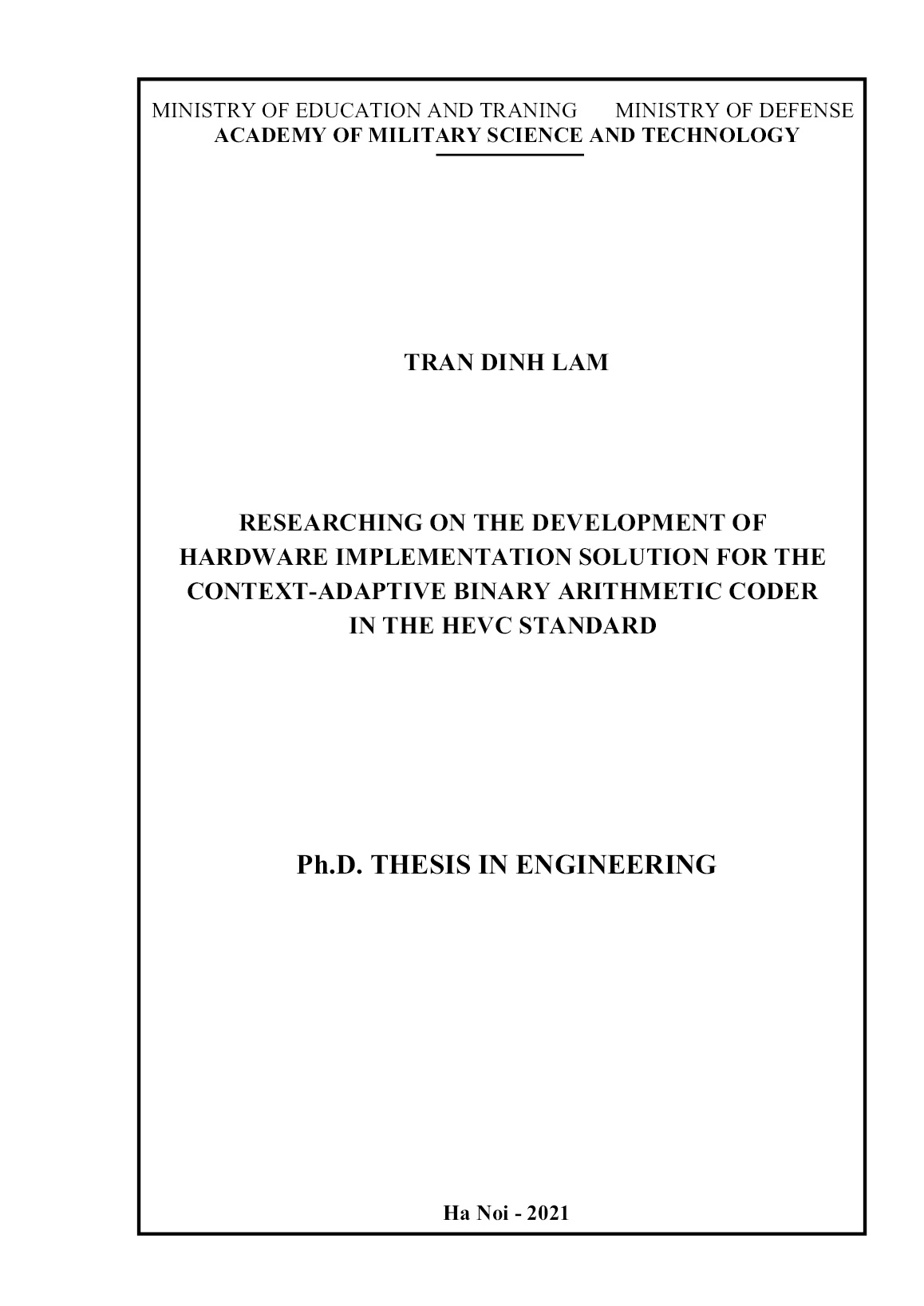 Luận án Researching on the development of hardware implementation solution for the context-adaptive binary arithmetic coder in the hevc standard trang 1