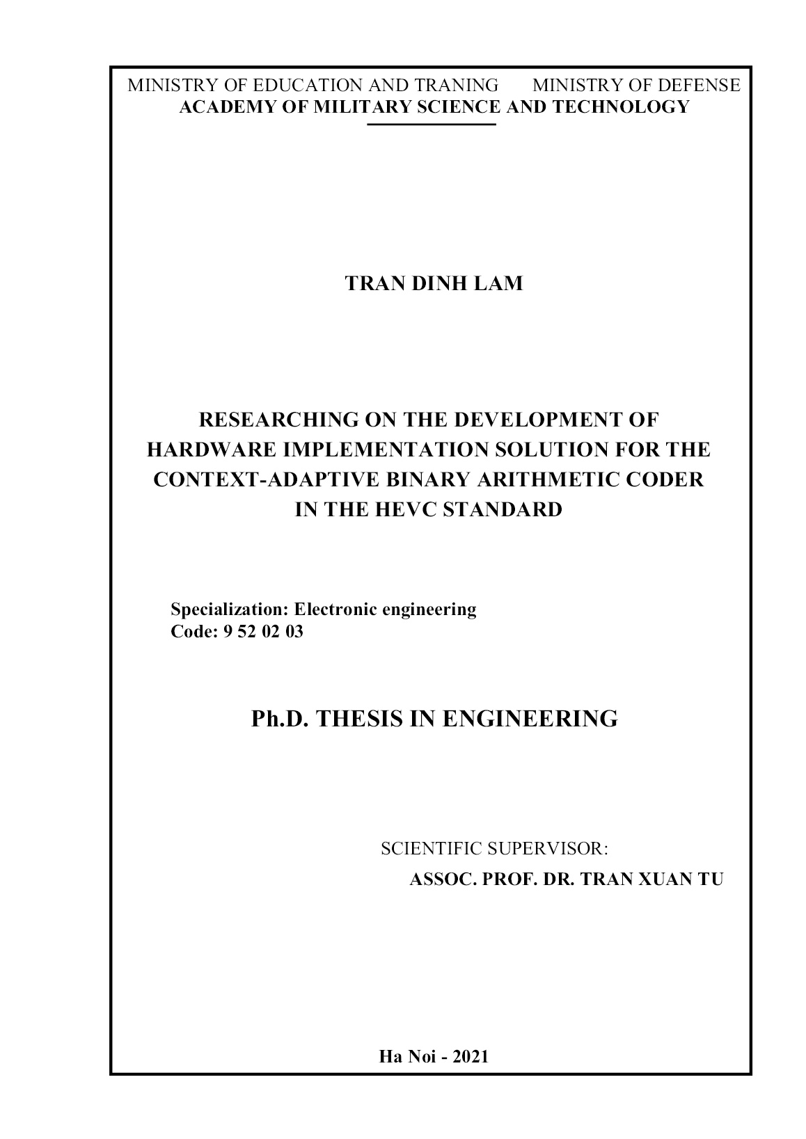 Luận án Researching on the development of hardware implementation solution for the context-adaptive binary arithmetic coder in the hevc standard trang 2