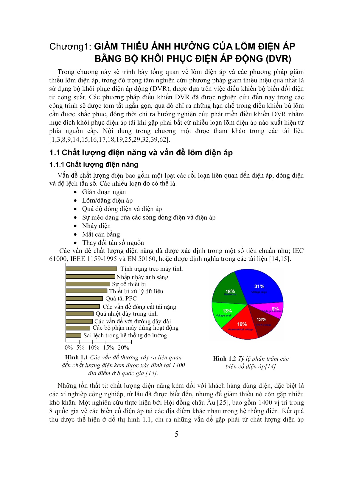 Luận án Nghiên cứu điều khiển bộ khôi phục điện áp động(DVR) để bù lõm điện áp cho phụ tải quan trọng trong xí nghiệp công nghiệp trang 5