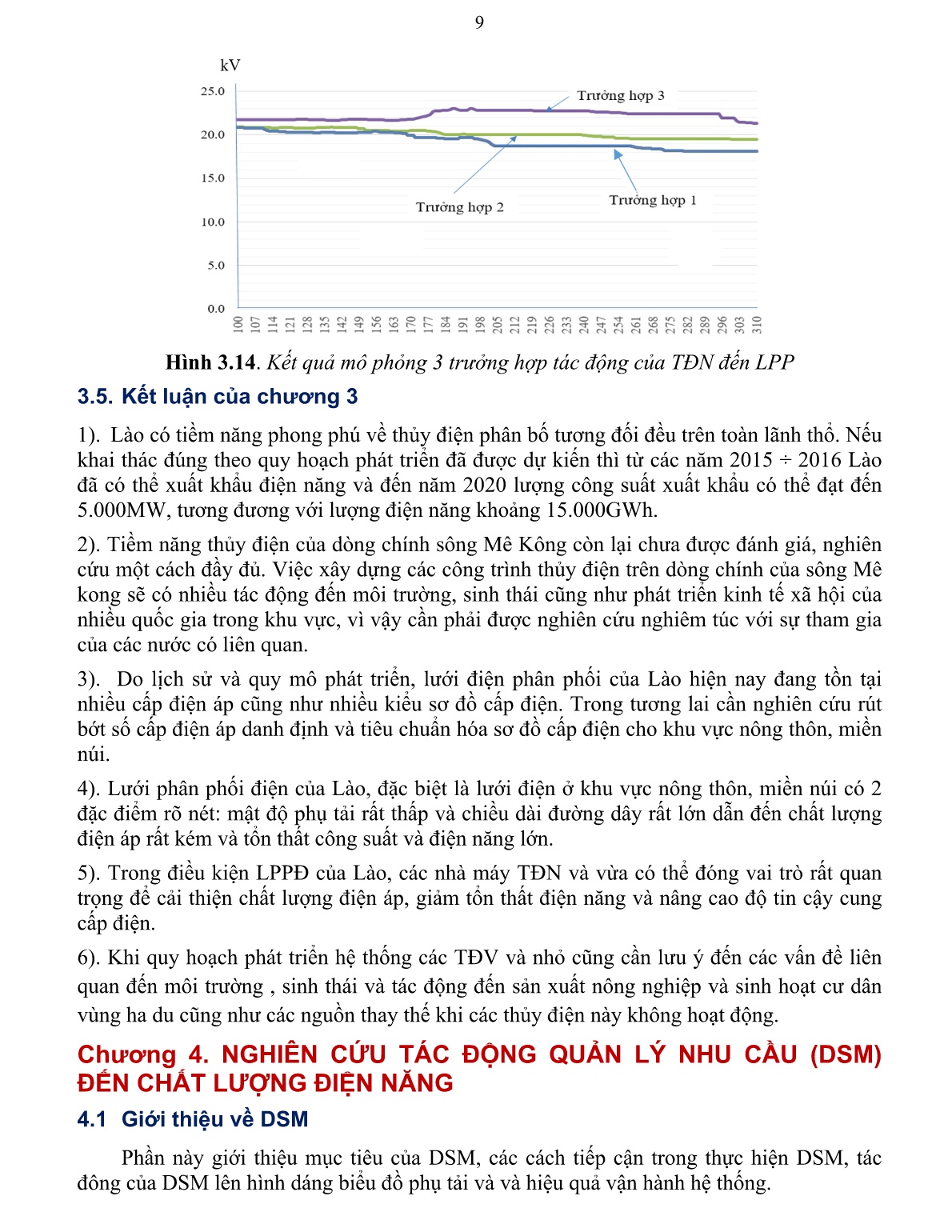 Luận án Nghiên cứu nâng cao chất lượng điện năng và giảm tổn thất trong lưới điện phân phối, ứng dụng vào lưới điện của công ty điện lực Lào (EDL) trang 9