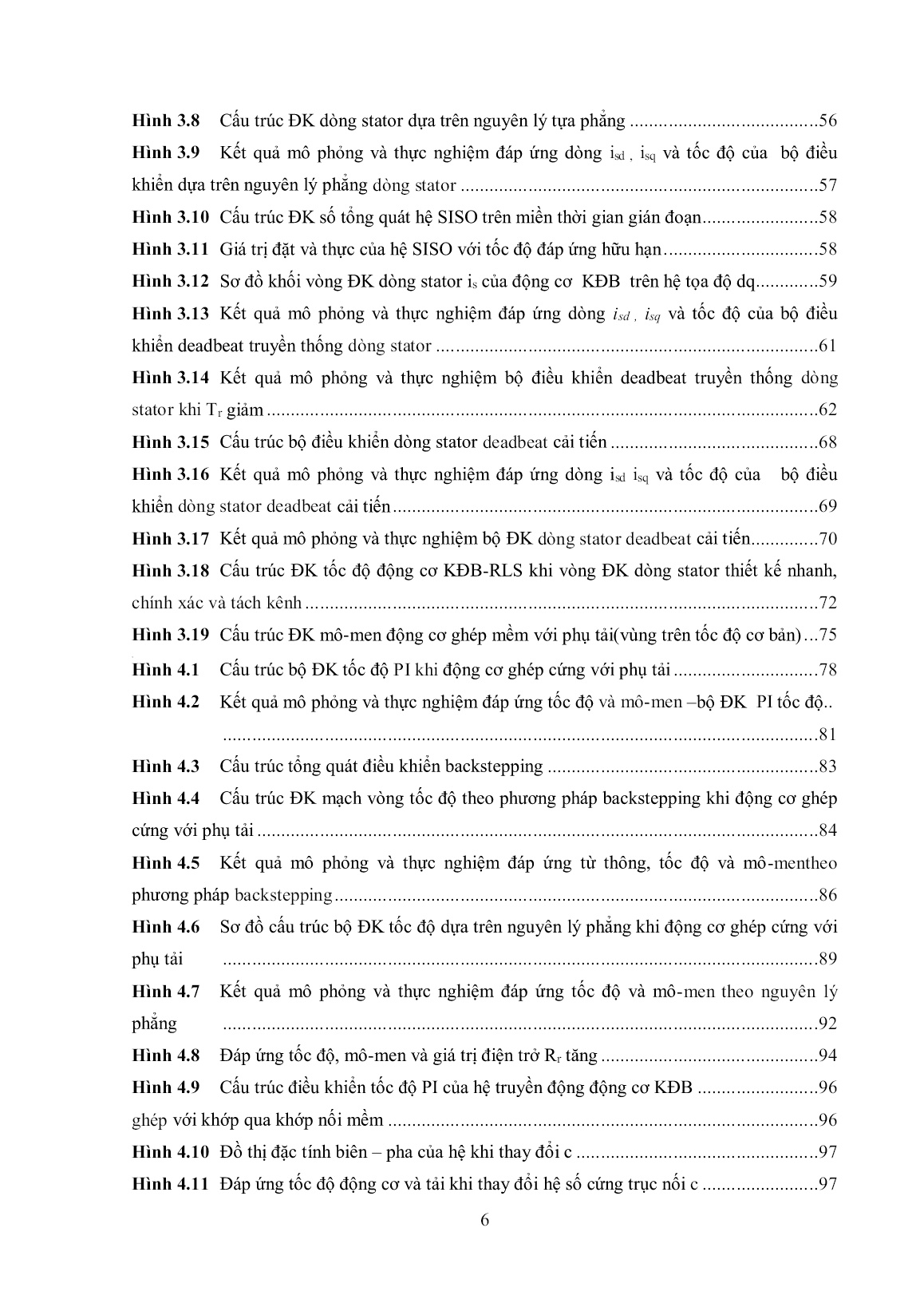 Luận án Nghiên cứu tổng hợp cấu trúc điều khiển véc tơ truyền động động cơ không đồng bộ với tải có khớp nối mềm trang 6