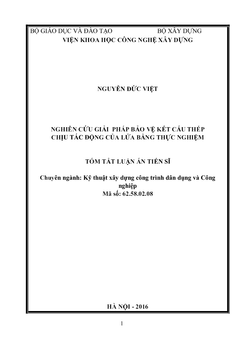 Tóm tắt Luận án Nghiên cứu giải pháp bảo vệ kết cấu thép chịu tác động của lửa bằng thực nghiệm trang 1