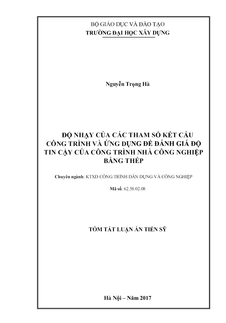 Tóm tắt Luận án Độ nhạy của các tham số kết cấu công trình và ứng dụng để đánh giá độ tin cậy của công trình nhà công nghiệp bằng thép trang 1