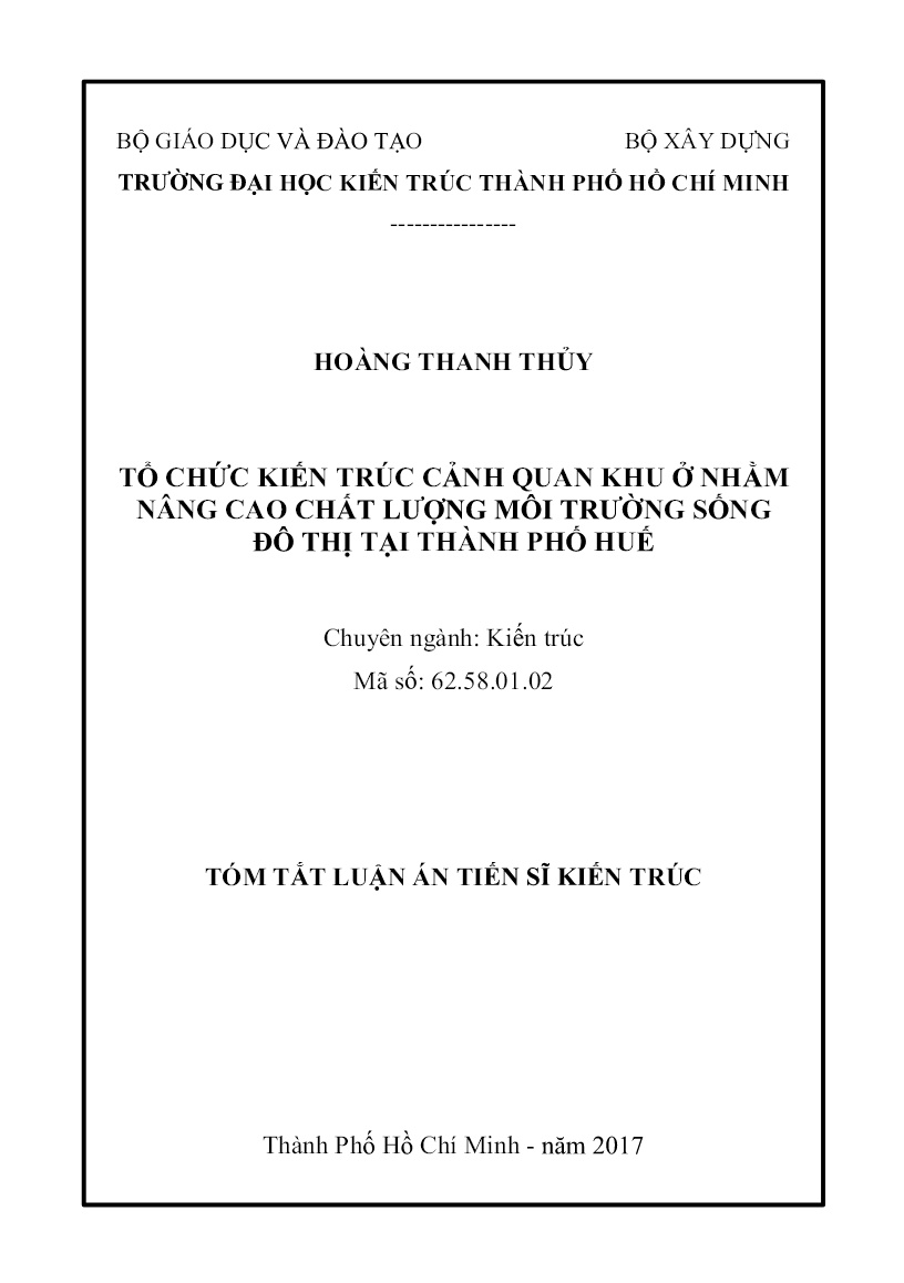 Tóm tắt Luận án Tổ chức kiến trúc cảnh quan khu ở nhằm nâng cao chất lượng môi trường sống đô thị tại Thành phố Huế trang 1