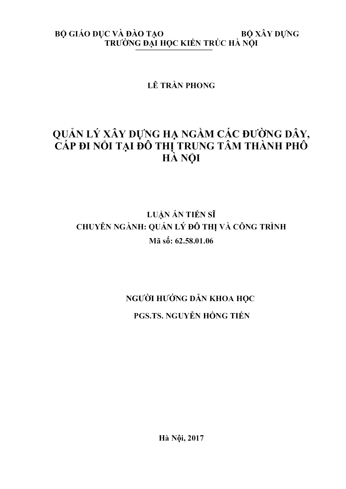 Luận án Quản lý xây dựng hạ ngầm các đường dây, cáp đi nổi tại đô thị trung tâm Thành phố Hà Nội trang 2